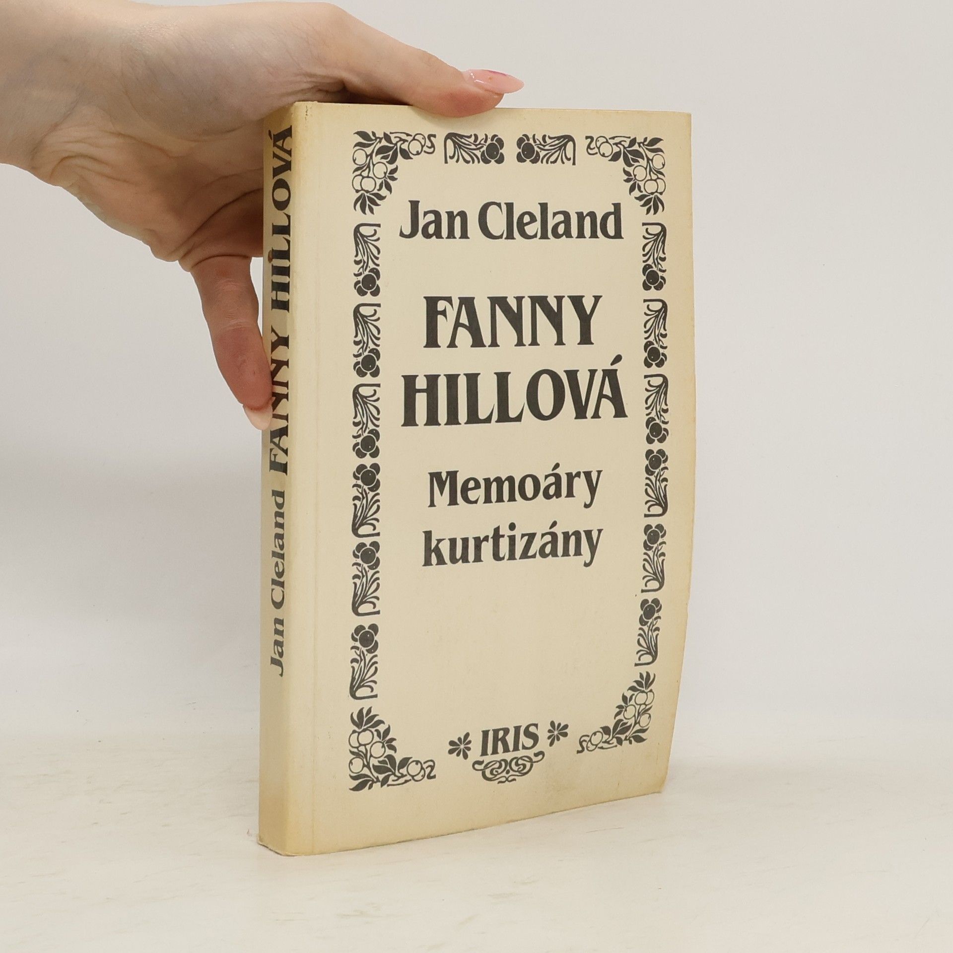 John Cleland Fanny Hillová. Memoáry kurtizány