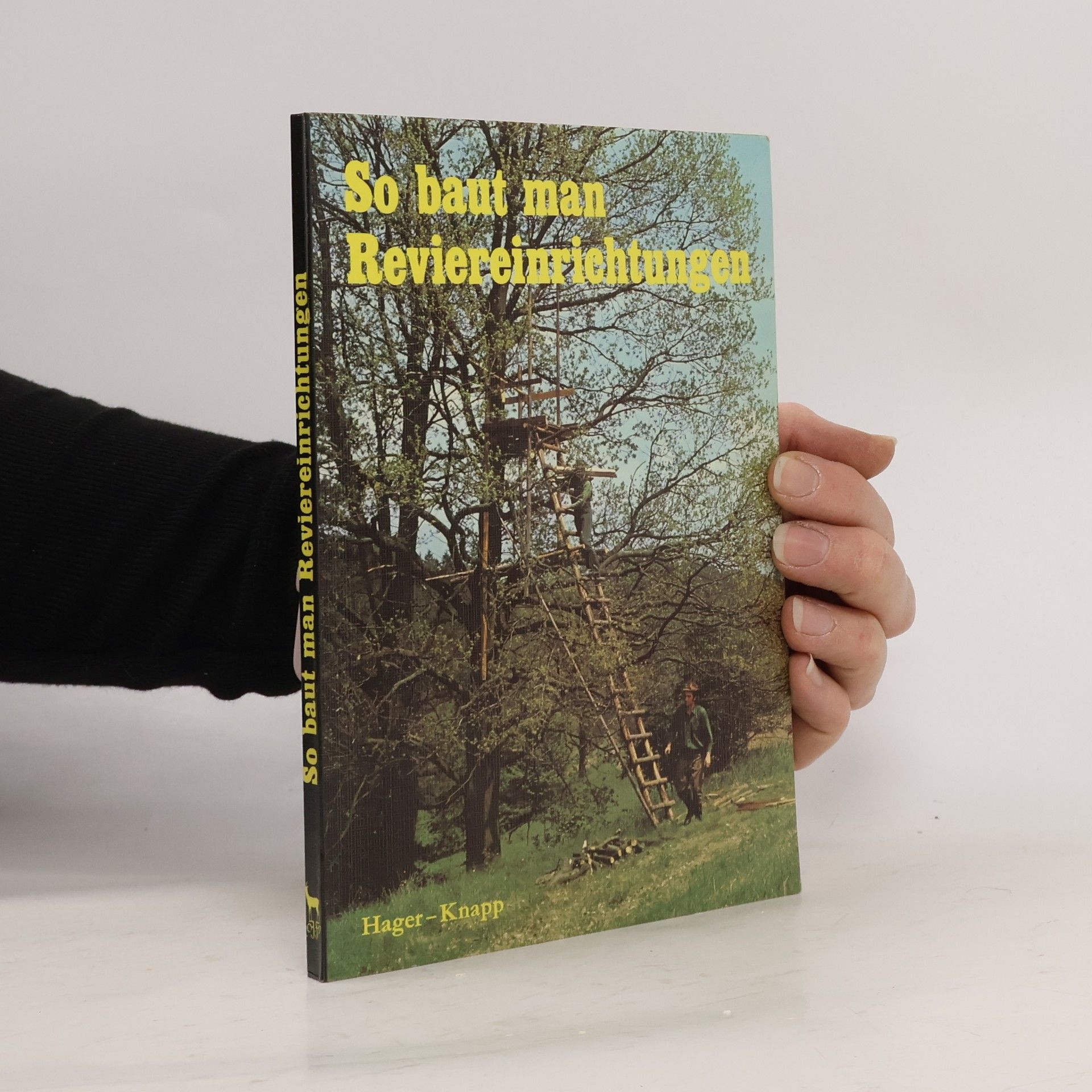 Kolektív autorov So baut man Reviereinrichtungen