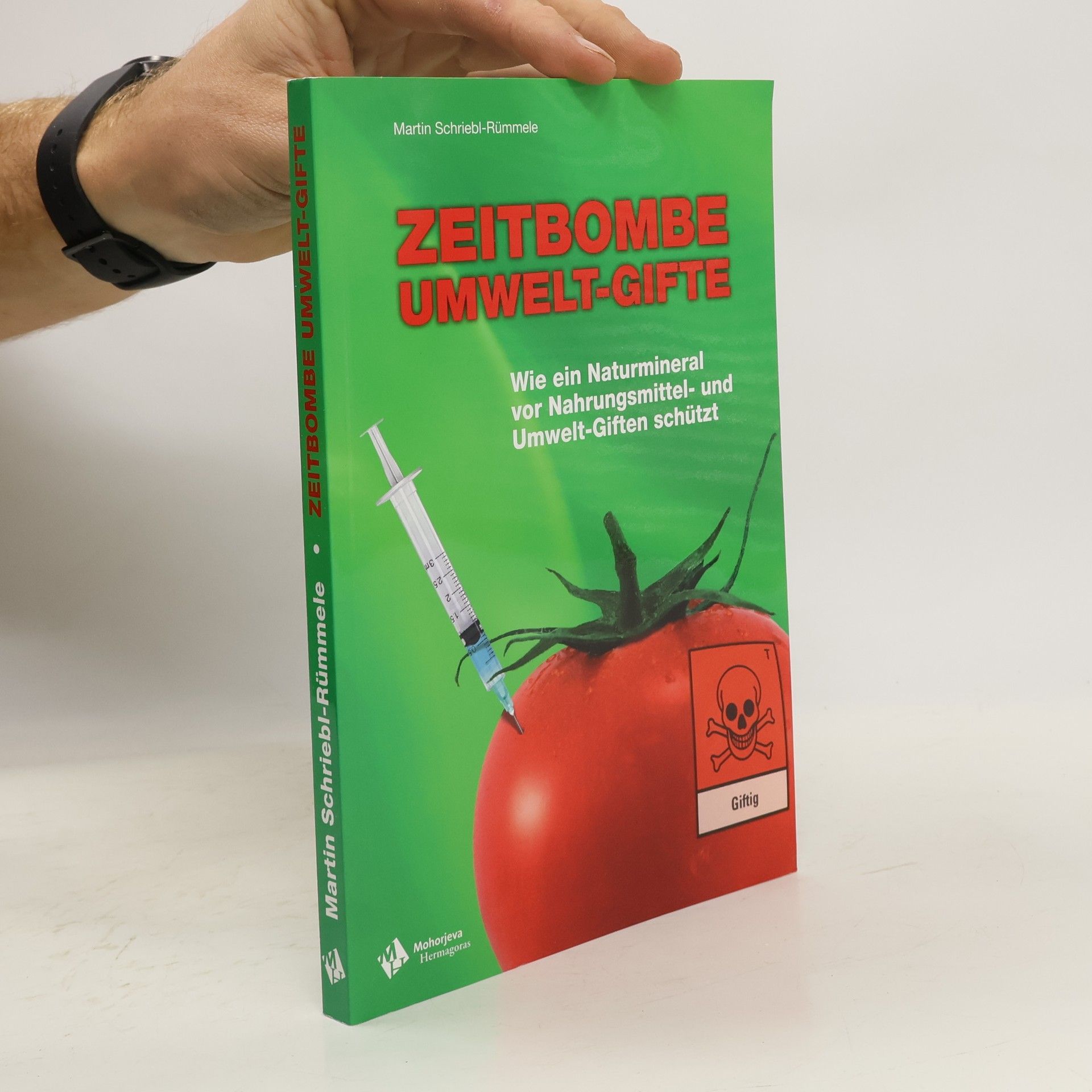 Martin Rümmele Zeitbombe Umwelt-Gifte