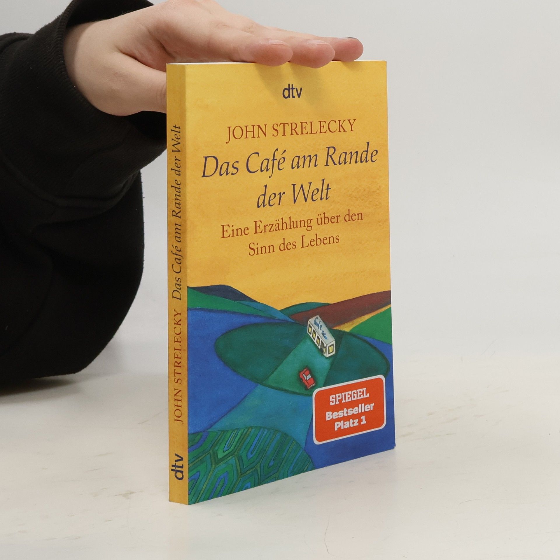 John Strelecky Das Café am Rande der Welt