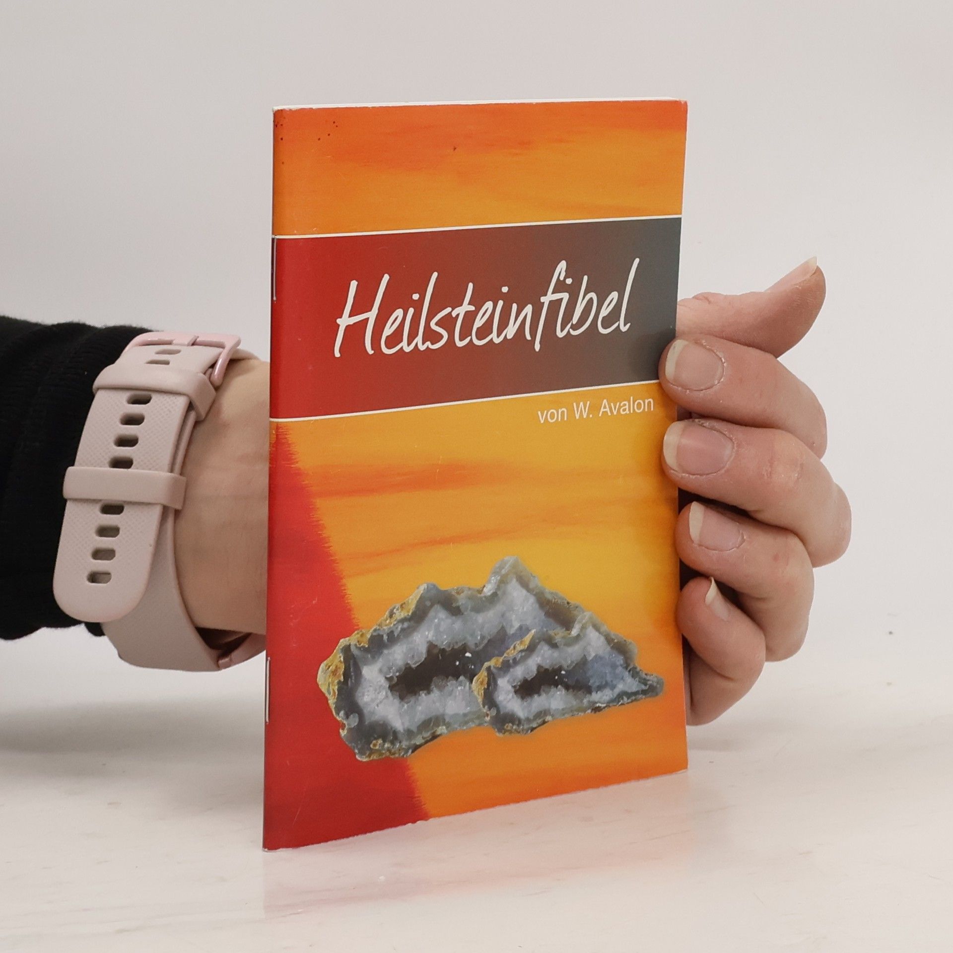 Avalon W. Heilsteinfibel