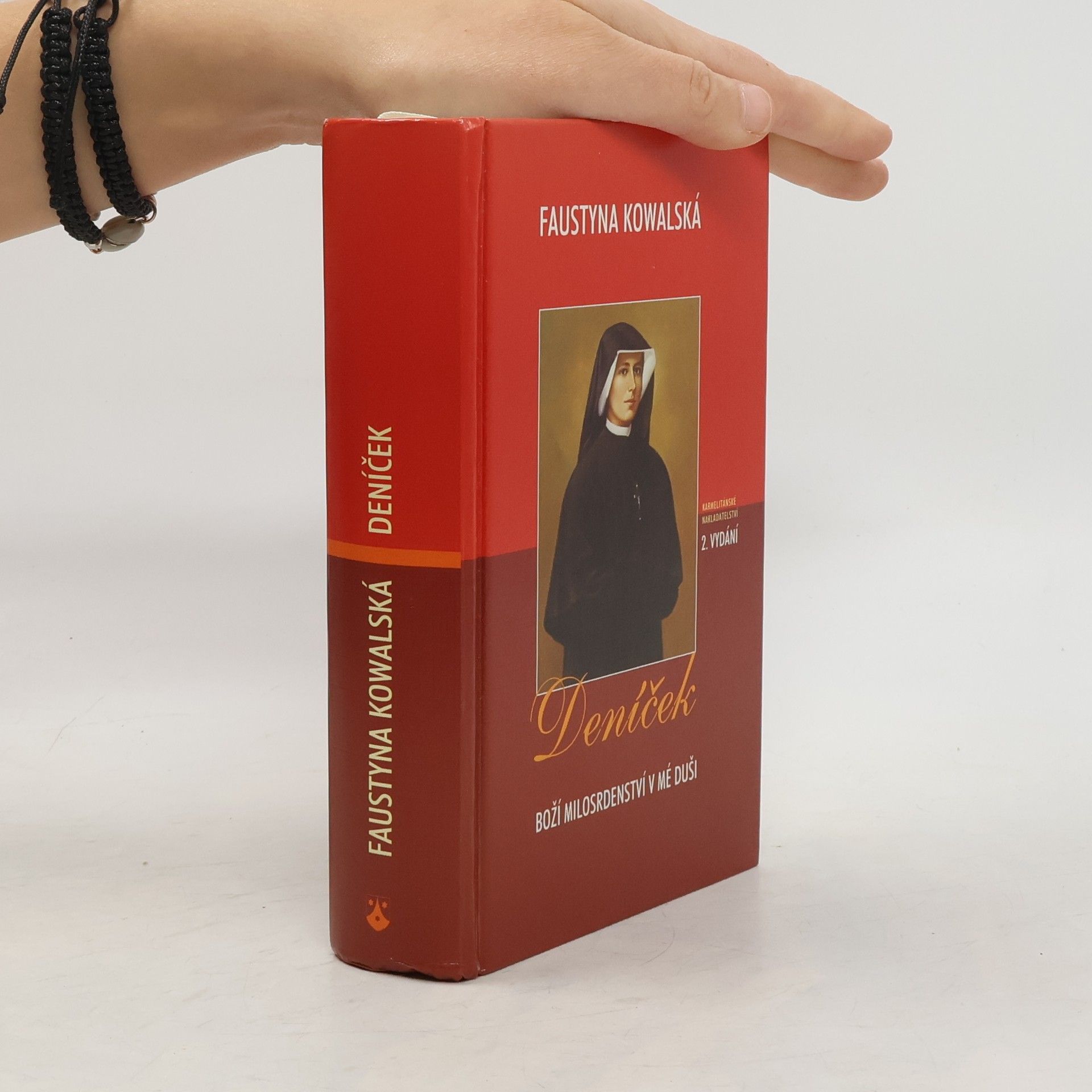 Faustyna Kowalská Deníček: Boží milosrdenství v mé duši