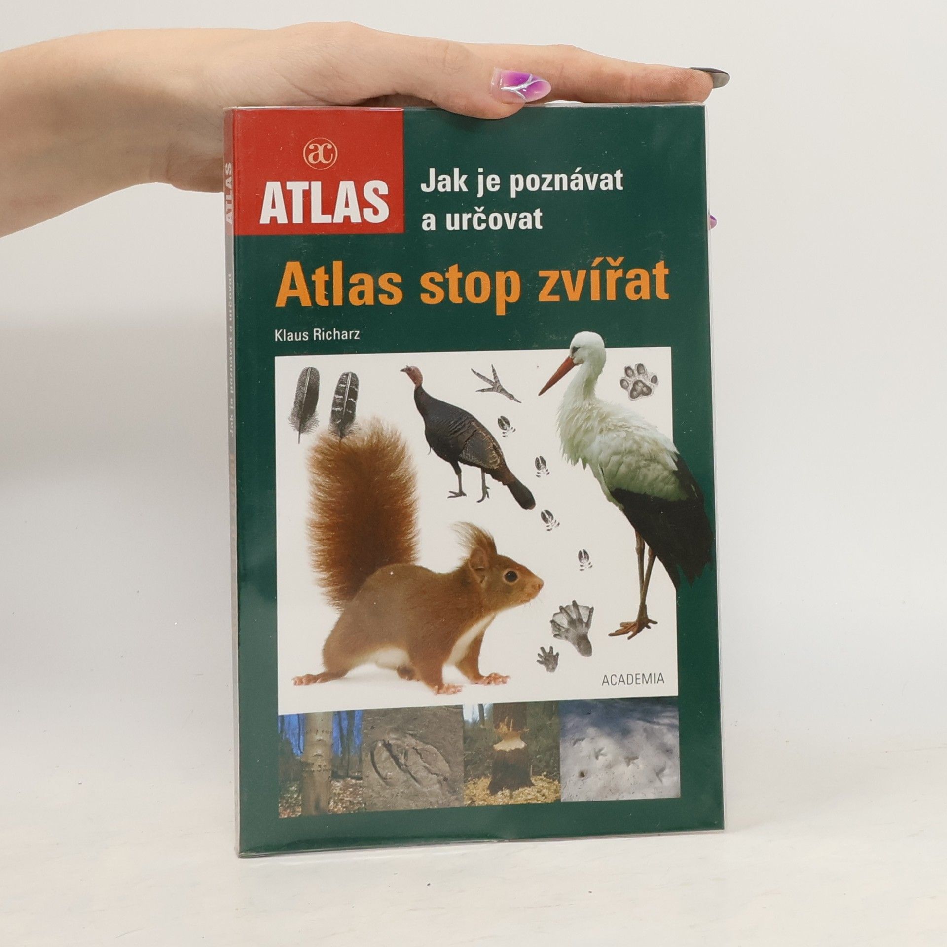 Klaus Richarz Atlas stop zvířat - Jak je poznávat a určovat