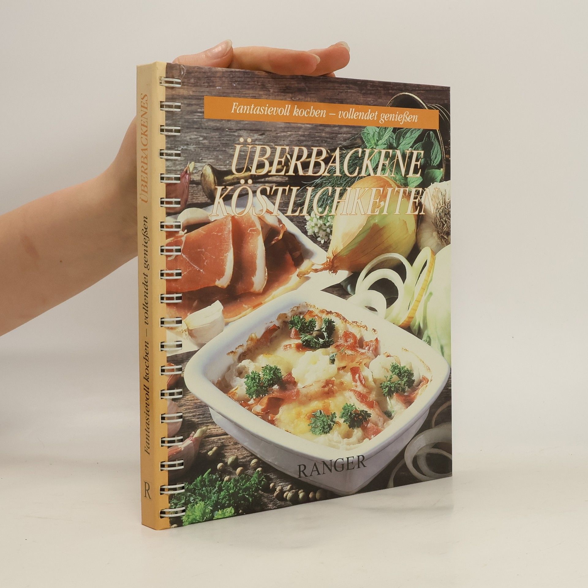 Collectif d'auteurs Überbackene Köstlichkeiten