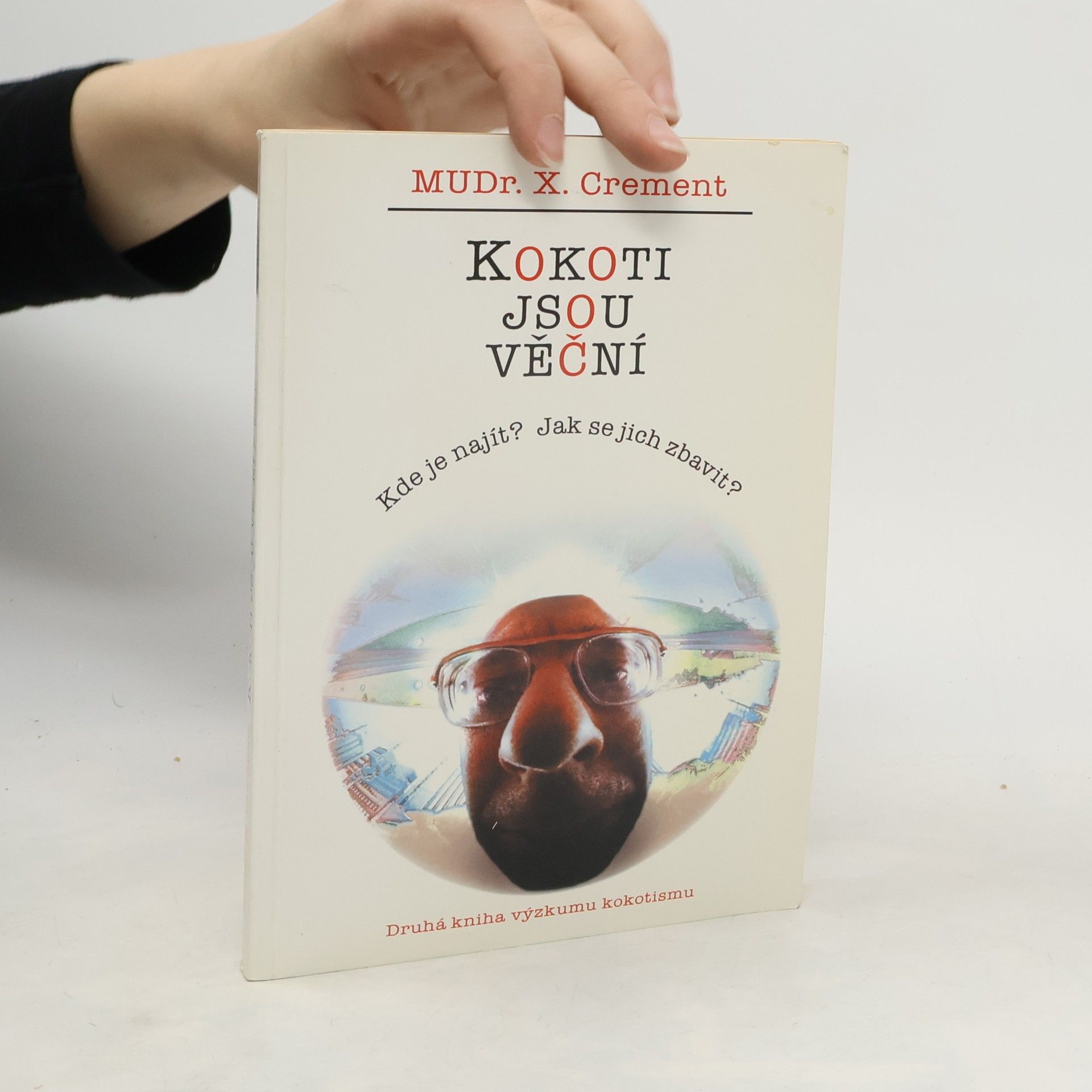 Kokoti jsou věční