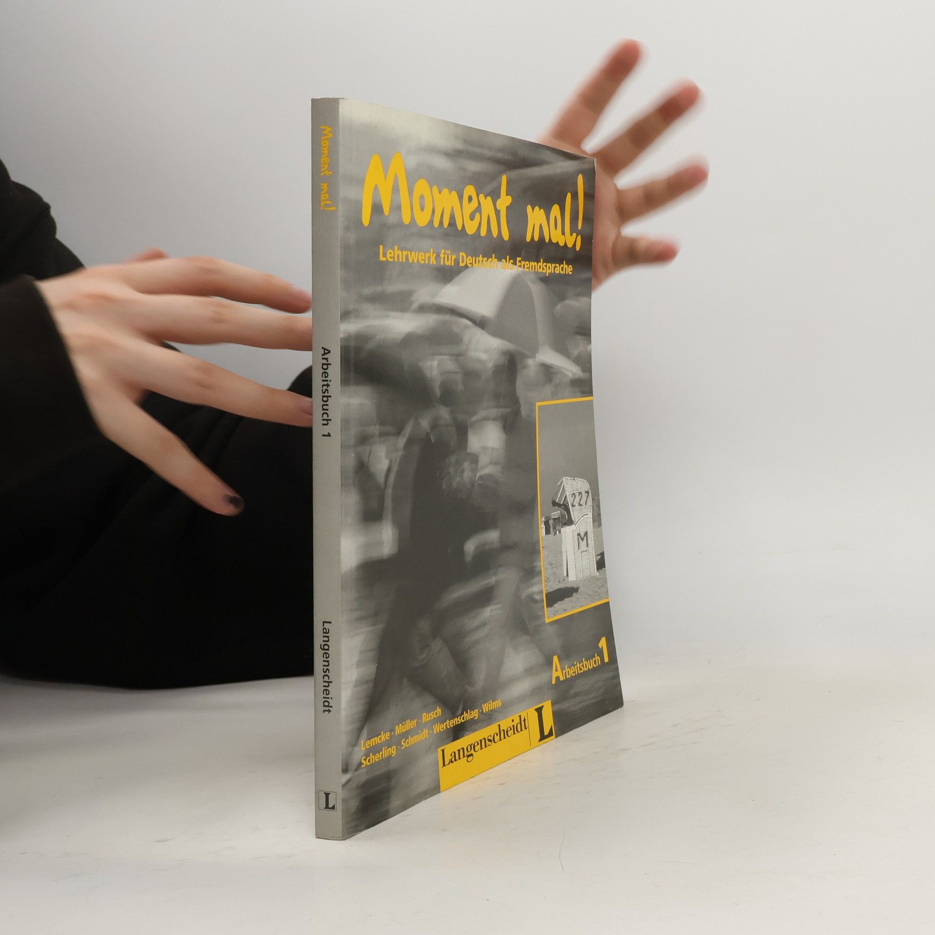 Christiane Lemcke Moment mal! : Lehrwerk für Deutsch als Fremdsprache. Arbeitsbuch, 1