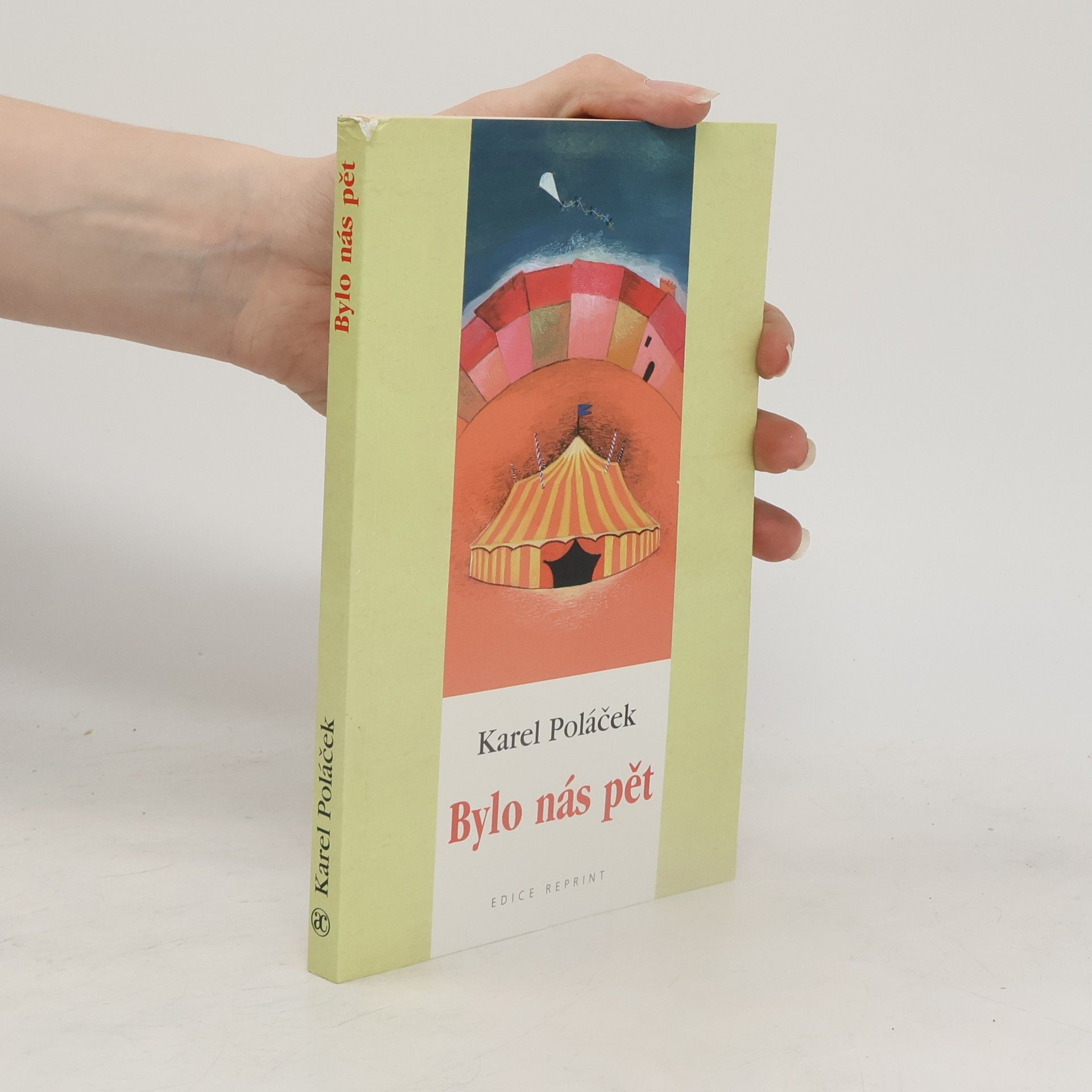 Karel Poláček Bylo nás pět