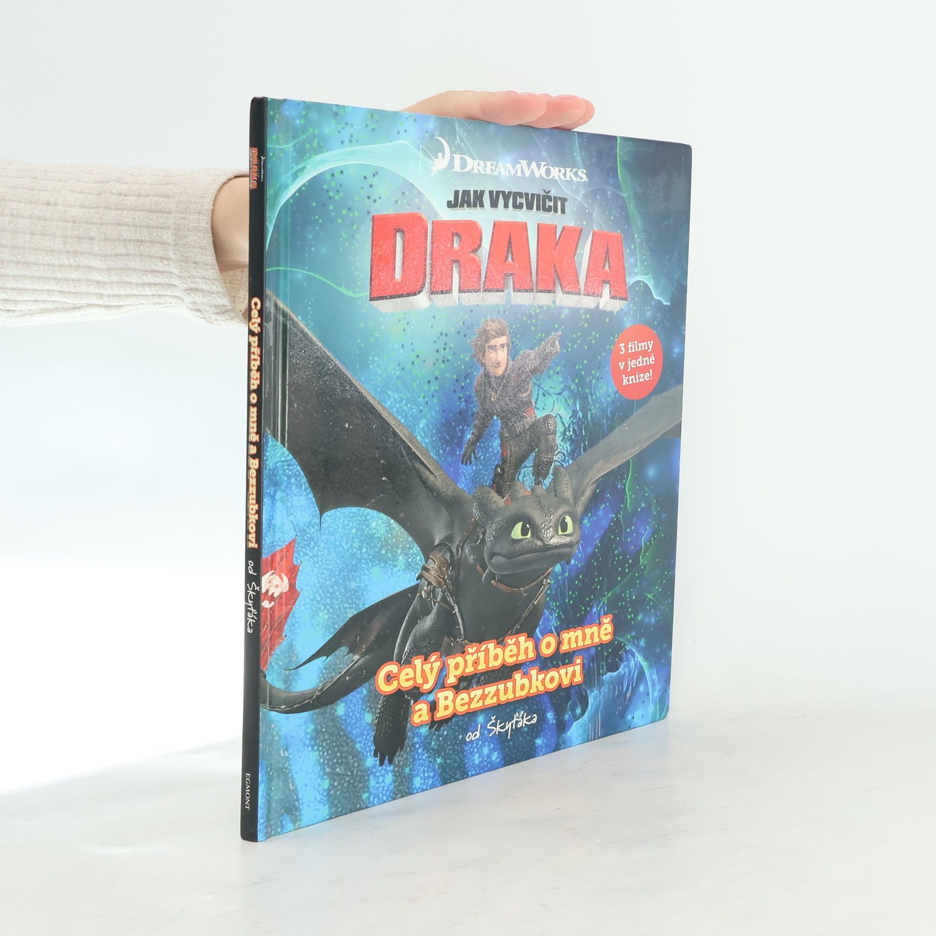 Various authors Jak vycvičit draka: Celý příběh o mně a Bezzubkovi