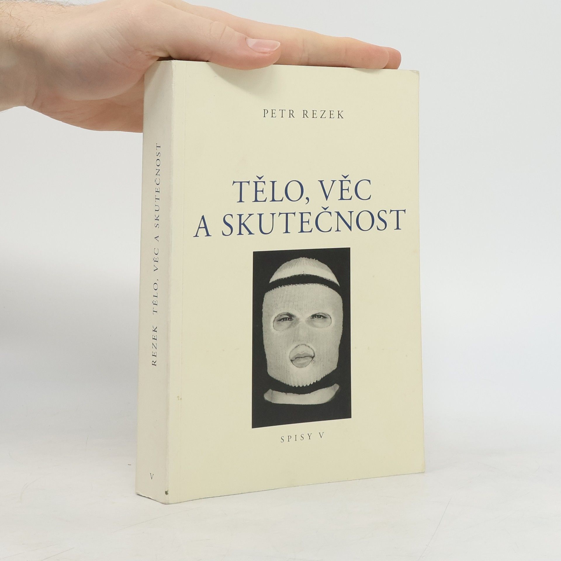 Tělo, věc a skutečnost