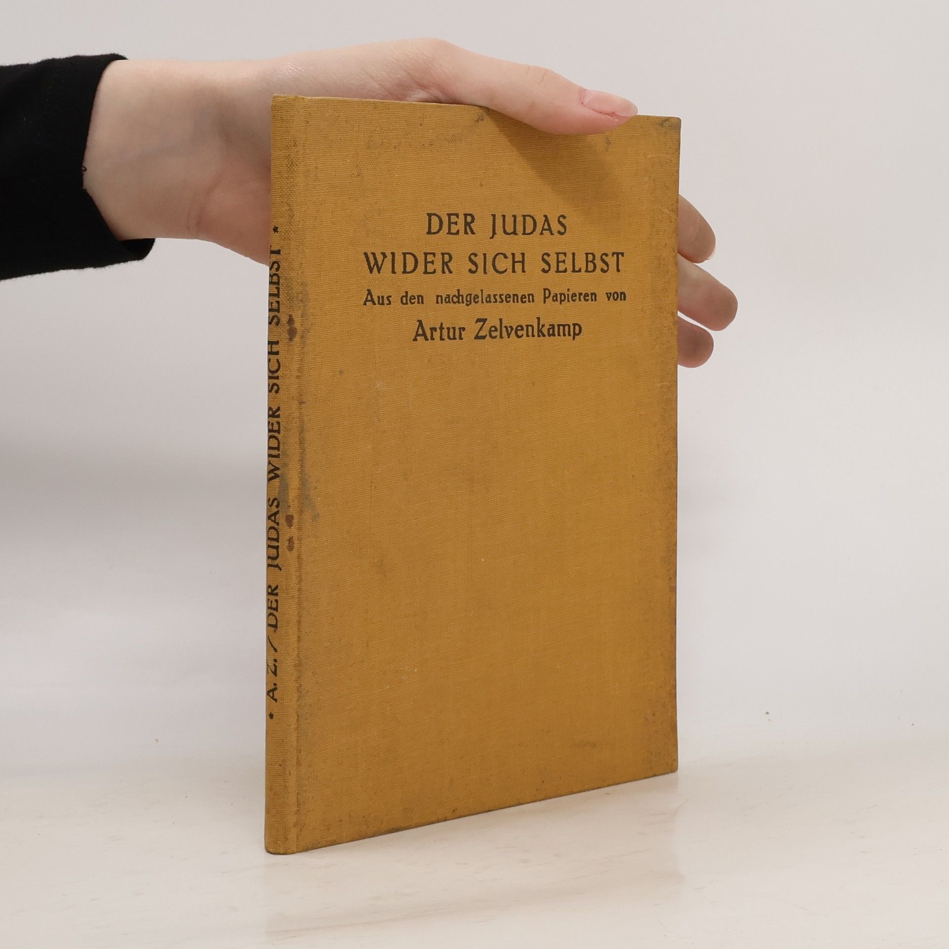 Artur Zelvenkamp Der Judas wider dich selbst