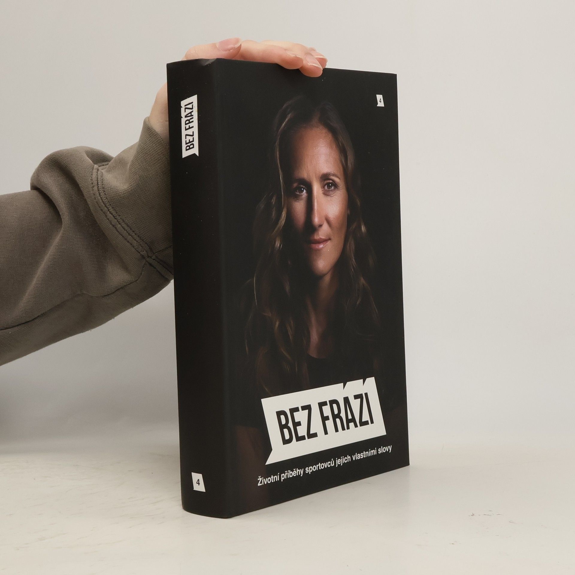 Bez frází : životní příběhy sportovců jejich vlastními slovy 4