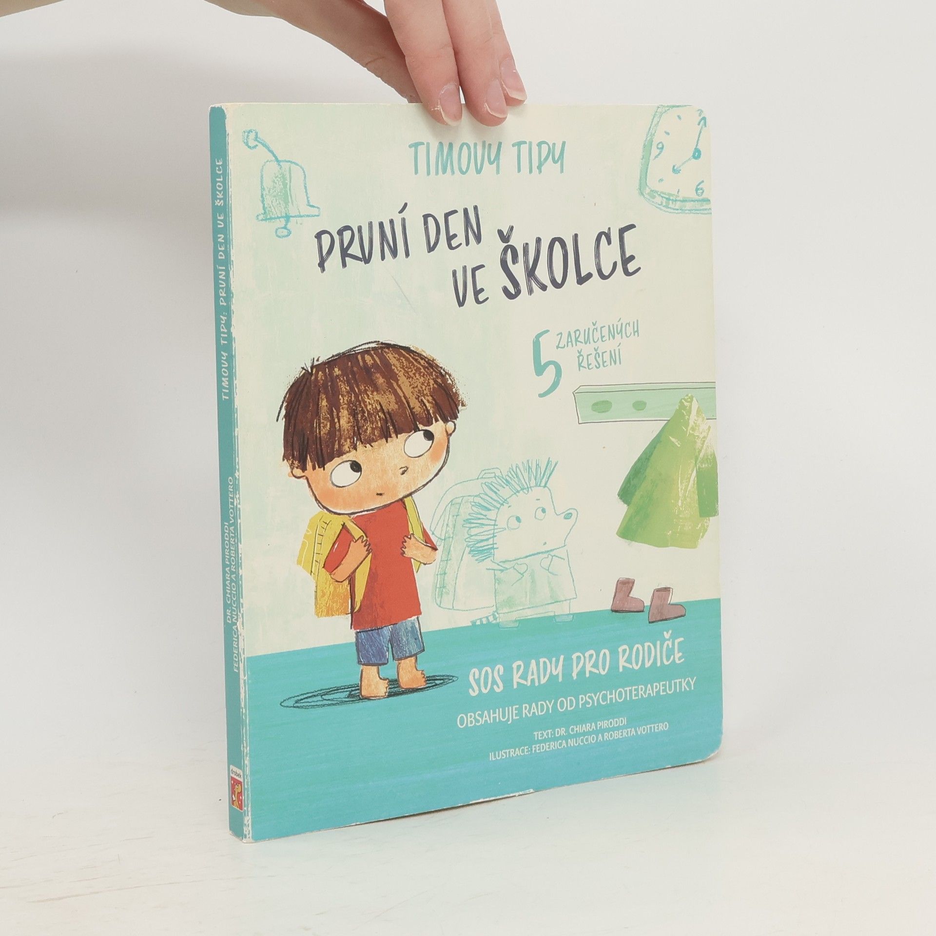 Chiara Piroddi První den ve školce : 5 zaručených řešení