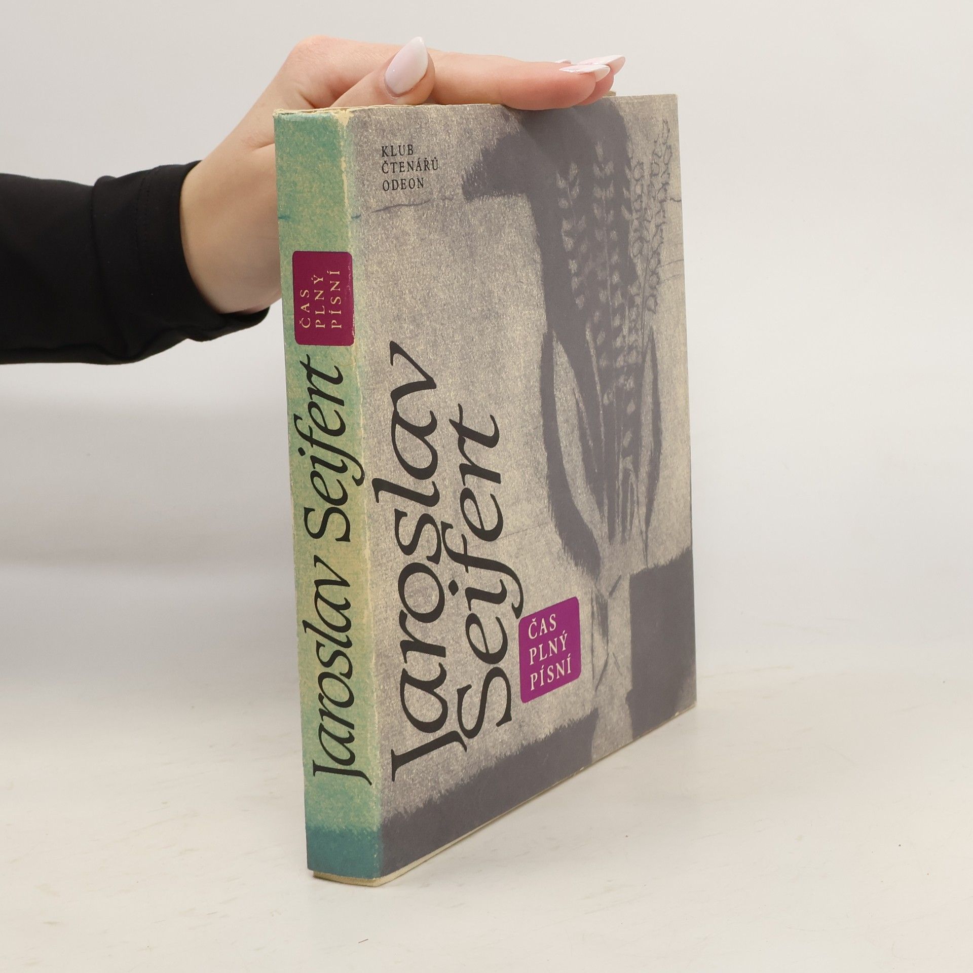 Jaroslav Seifert Čas plný písní