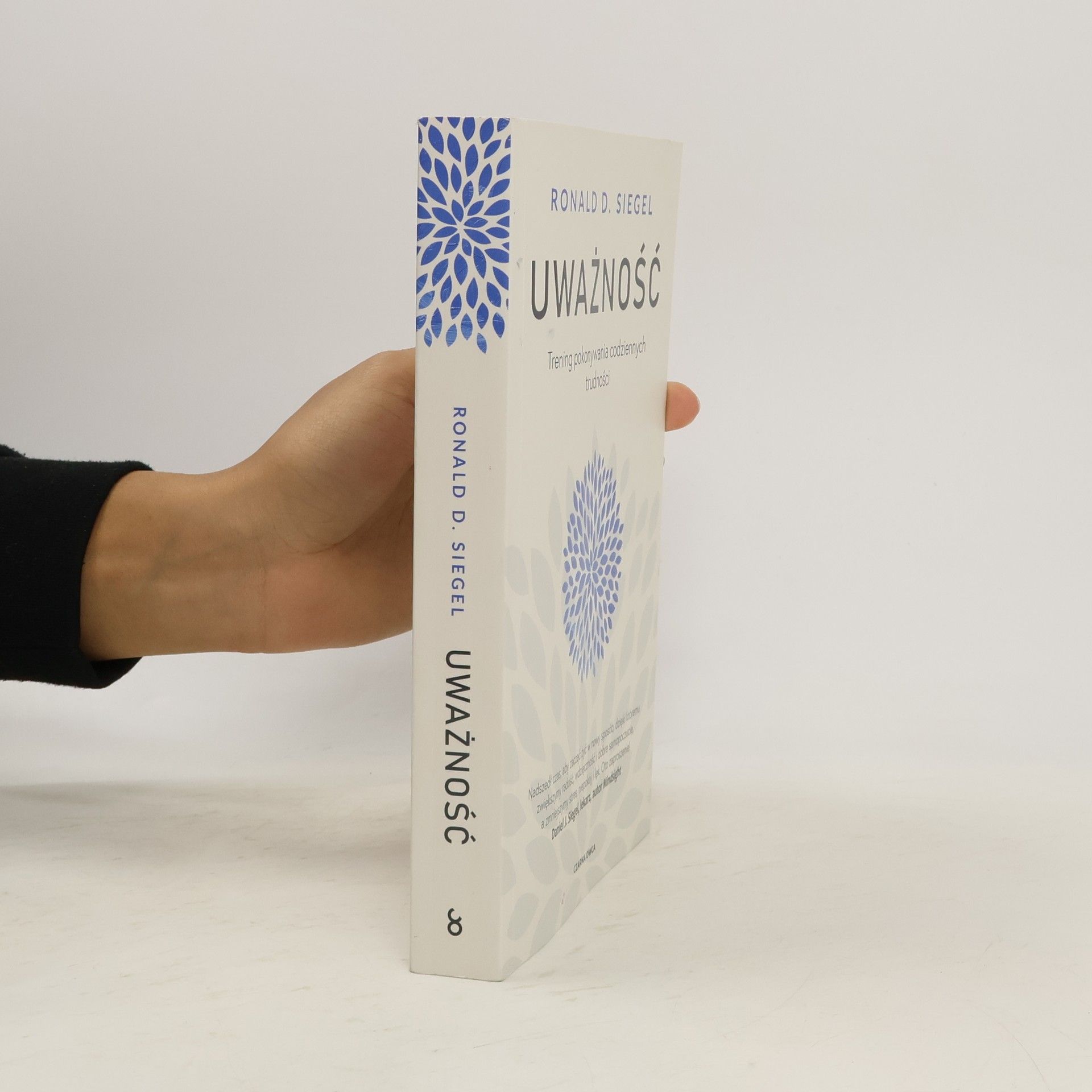 Ronald D. Siegel Uważność Trening pokonywania codziennych.. w.2
