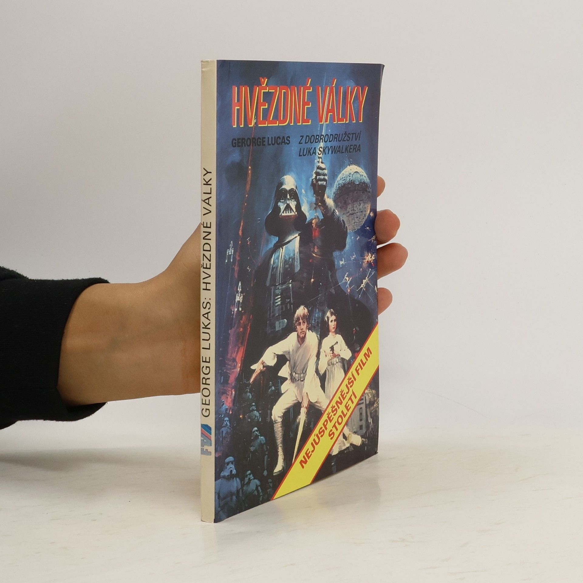 George Lucas Hvězdné války. Z dobrodružství Luka Skywalkera
