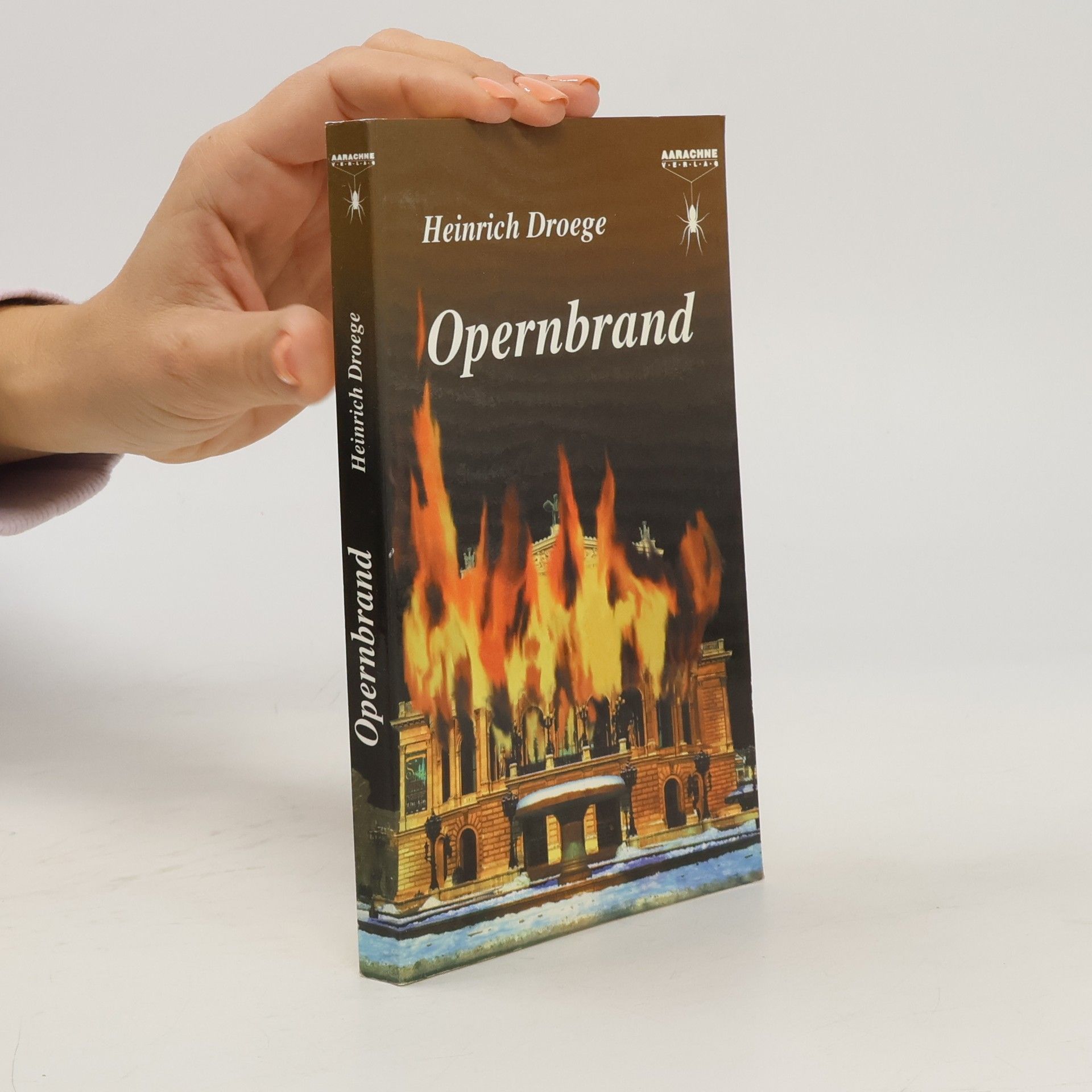 Heinrich Droege Opernbrand