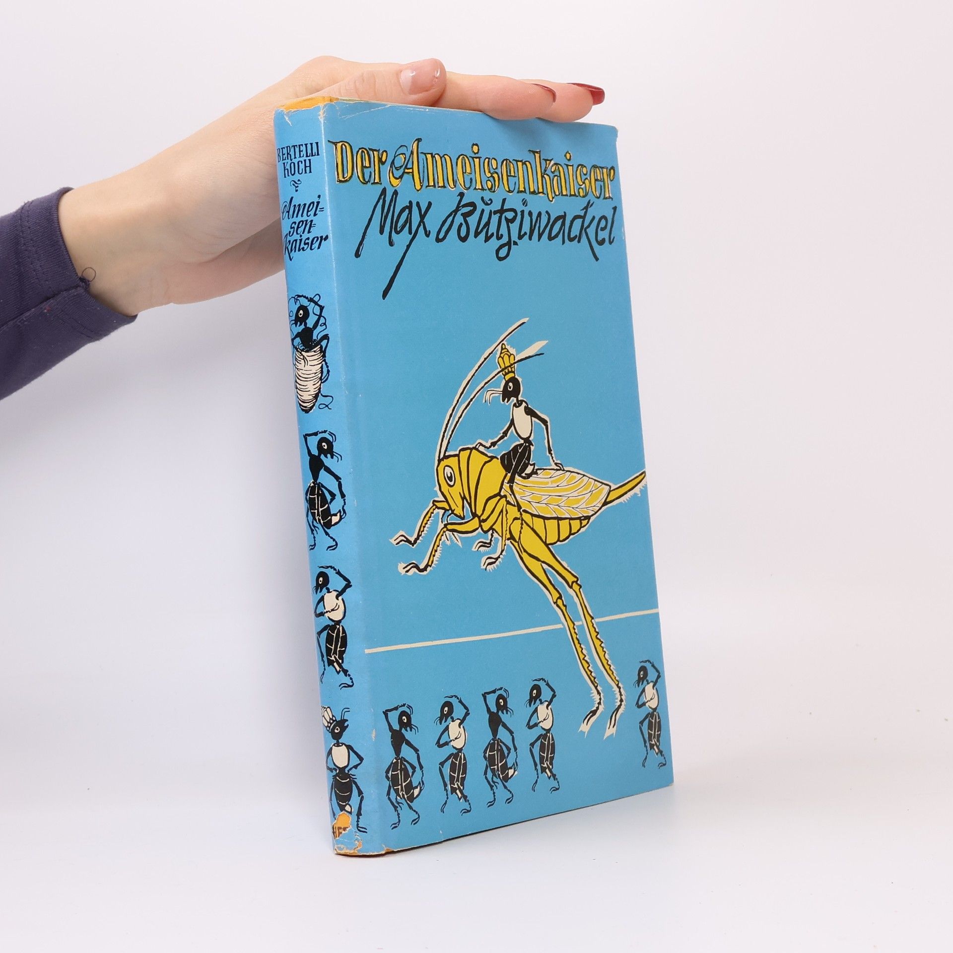 Der Ameisenkaiser Max Butziwackel