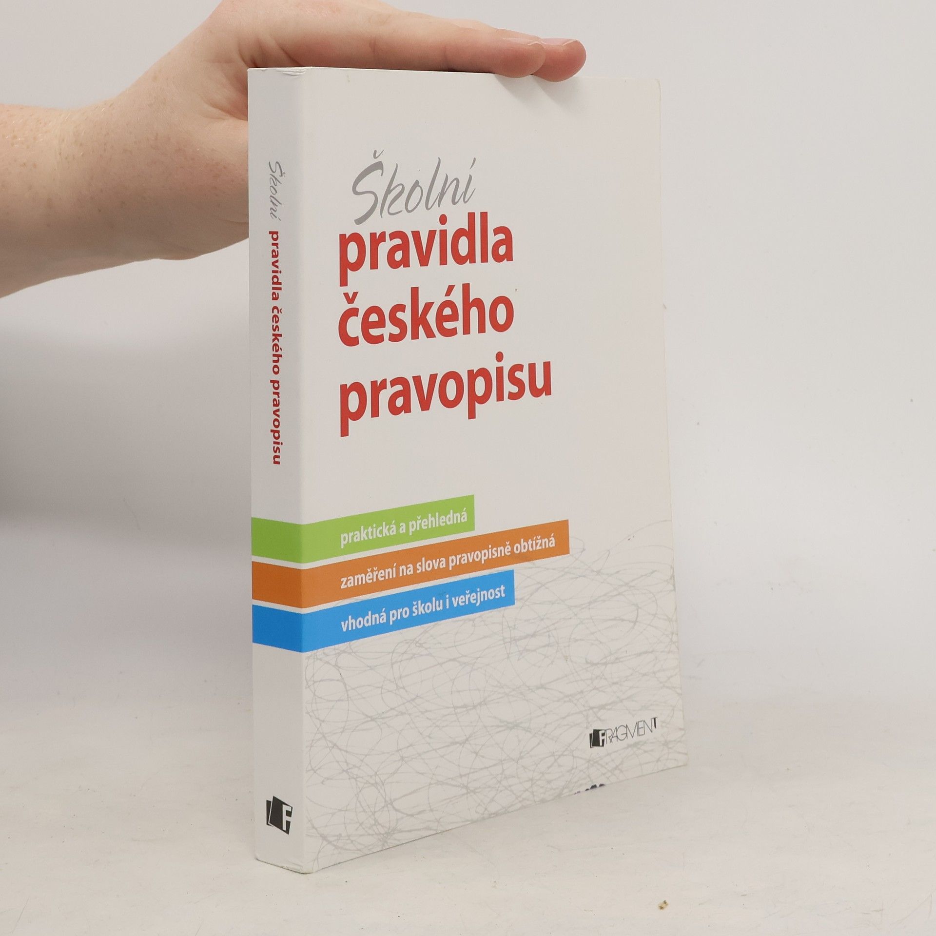 Marie Sochrová Školní pravidla českého pravopisu