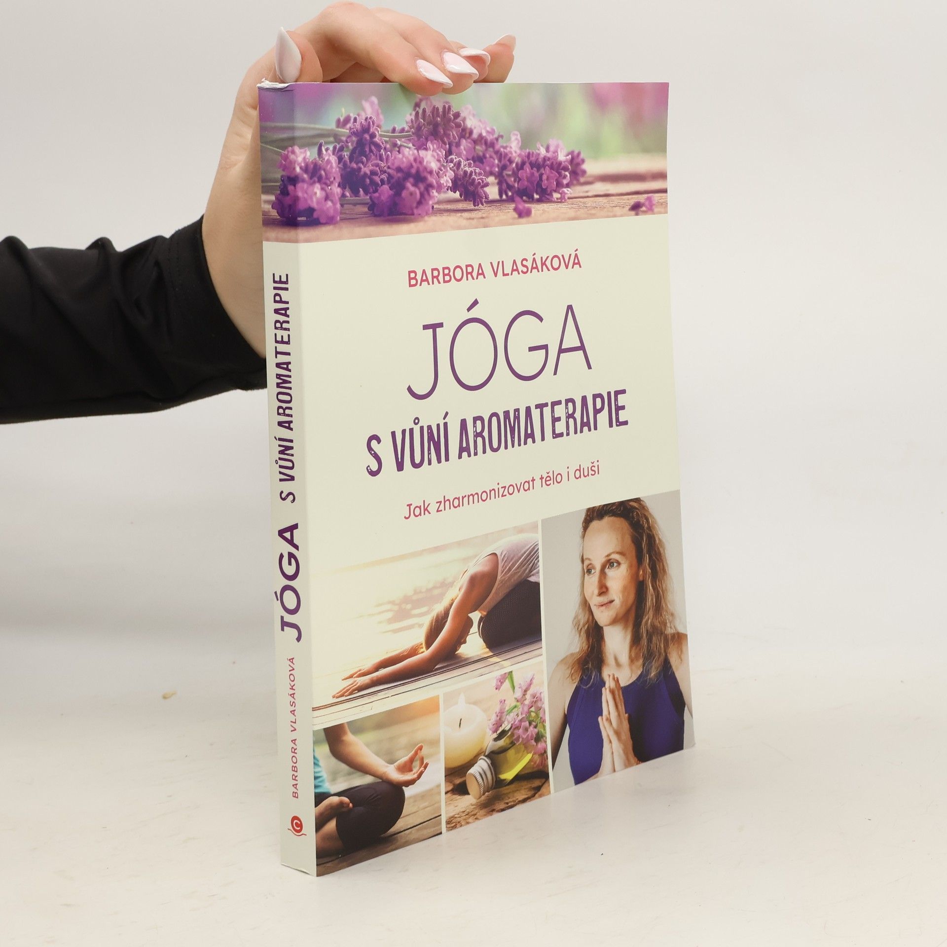 Barbora Vlasáková Jóga s vůní aromaterapie