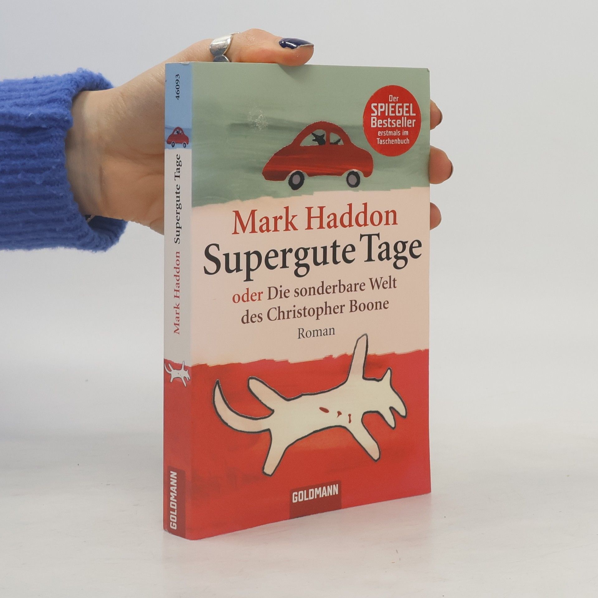 Mark Haddon Supergute Tage oder Die sonderbare Welt des Christopher Boone