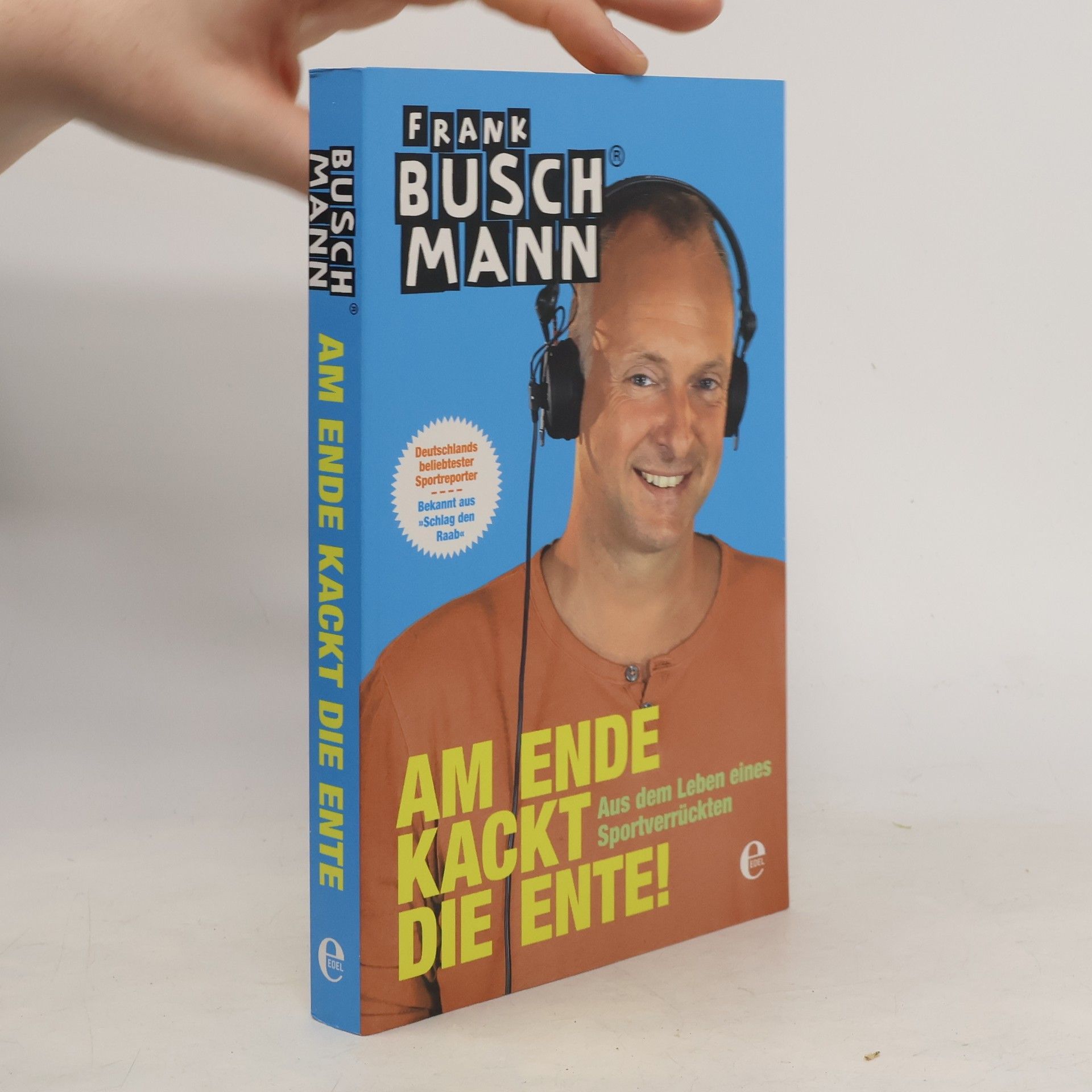 Am Ende kackt die Ente!