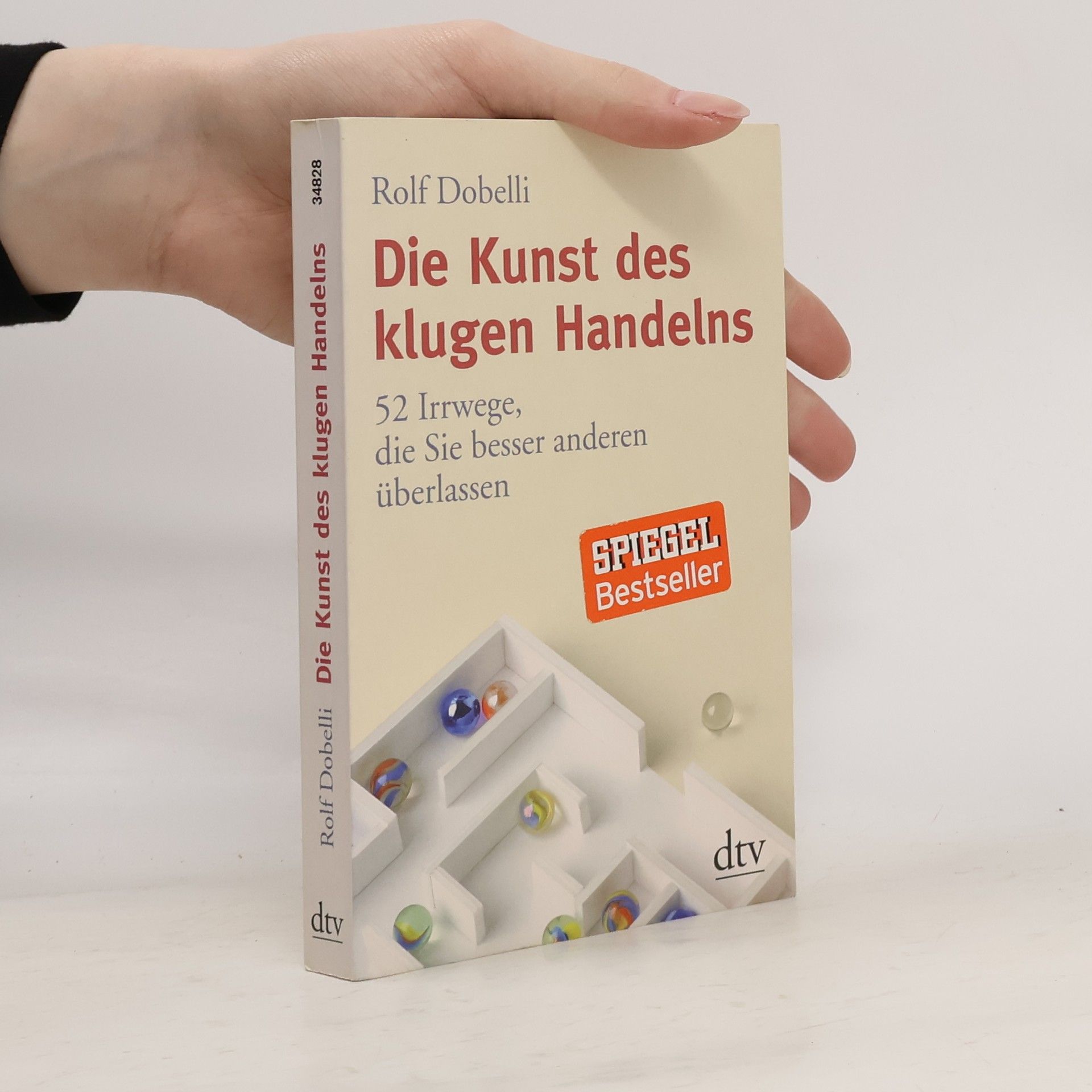 Rolf Dobelli Die Kunst des klugen Handelns