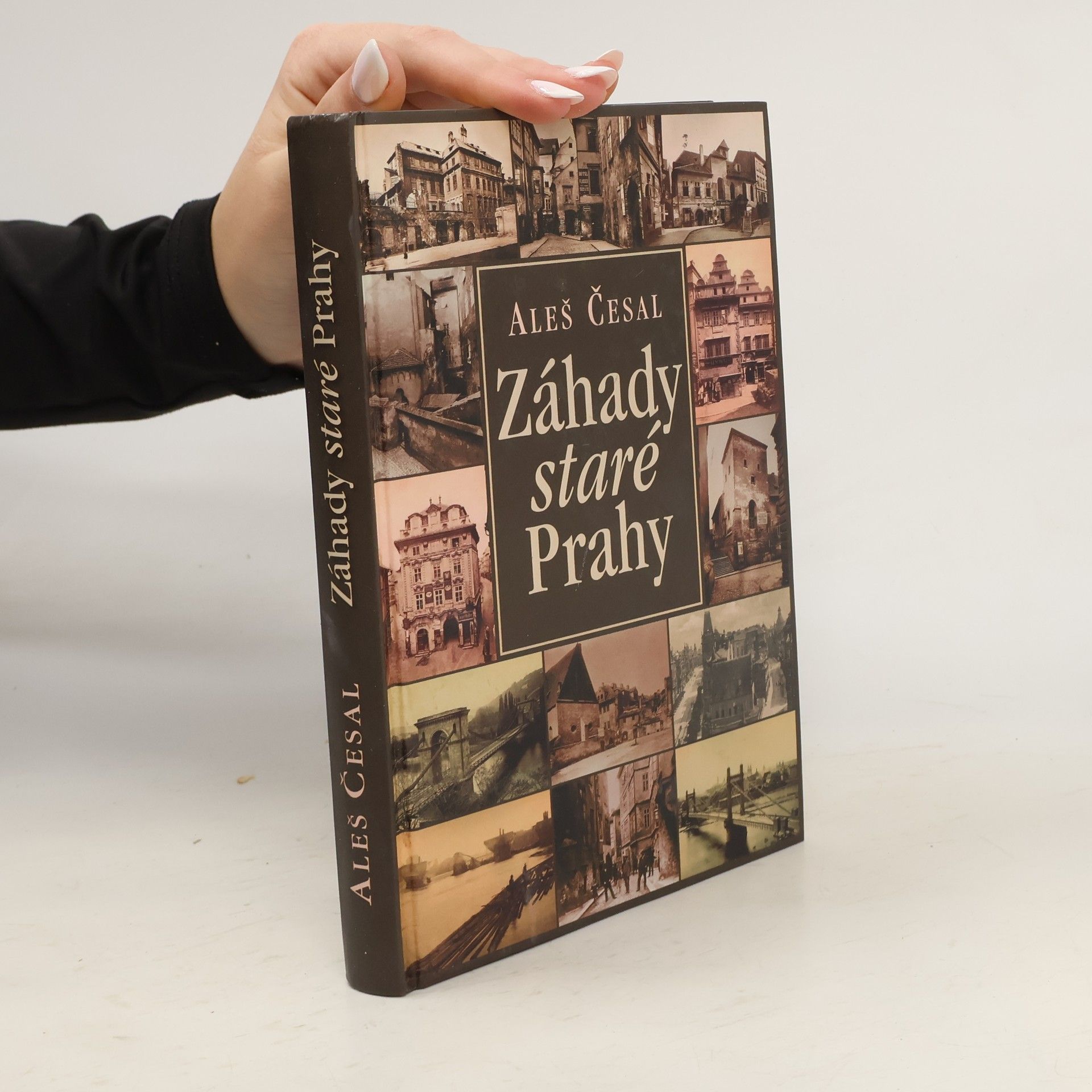 Aleš Česal Záhady staré Prahy