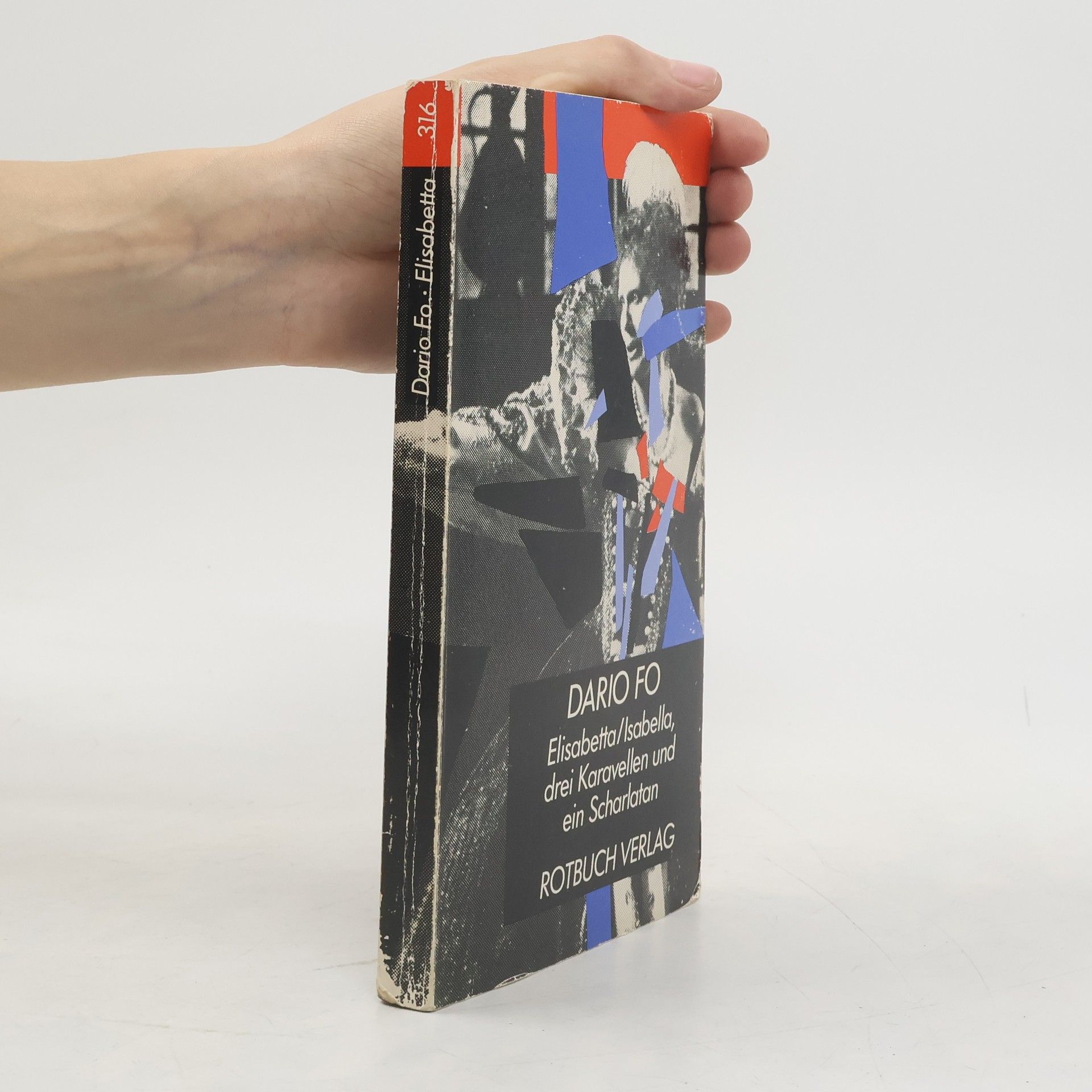 Dario Fo Elisabetta / Isabella, drei Karavellen und ein Scharlatan