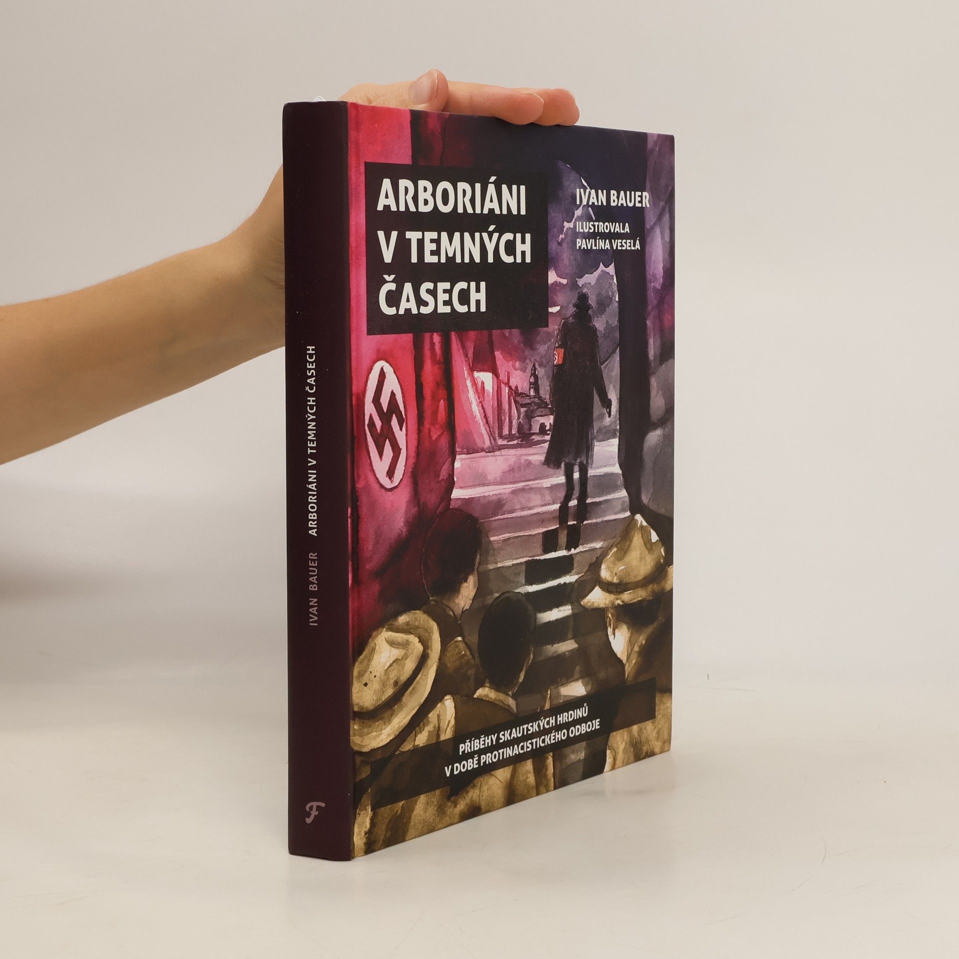 Ivan Bauer Arboriáni v temných časech