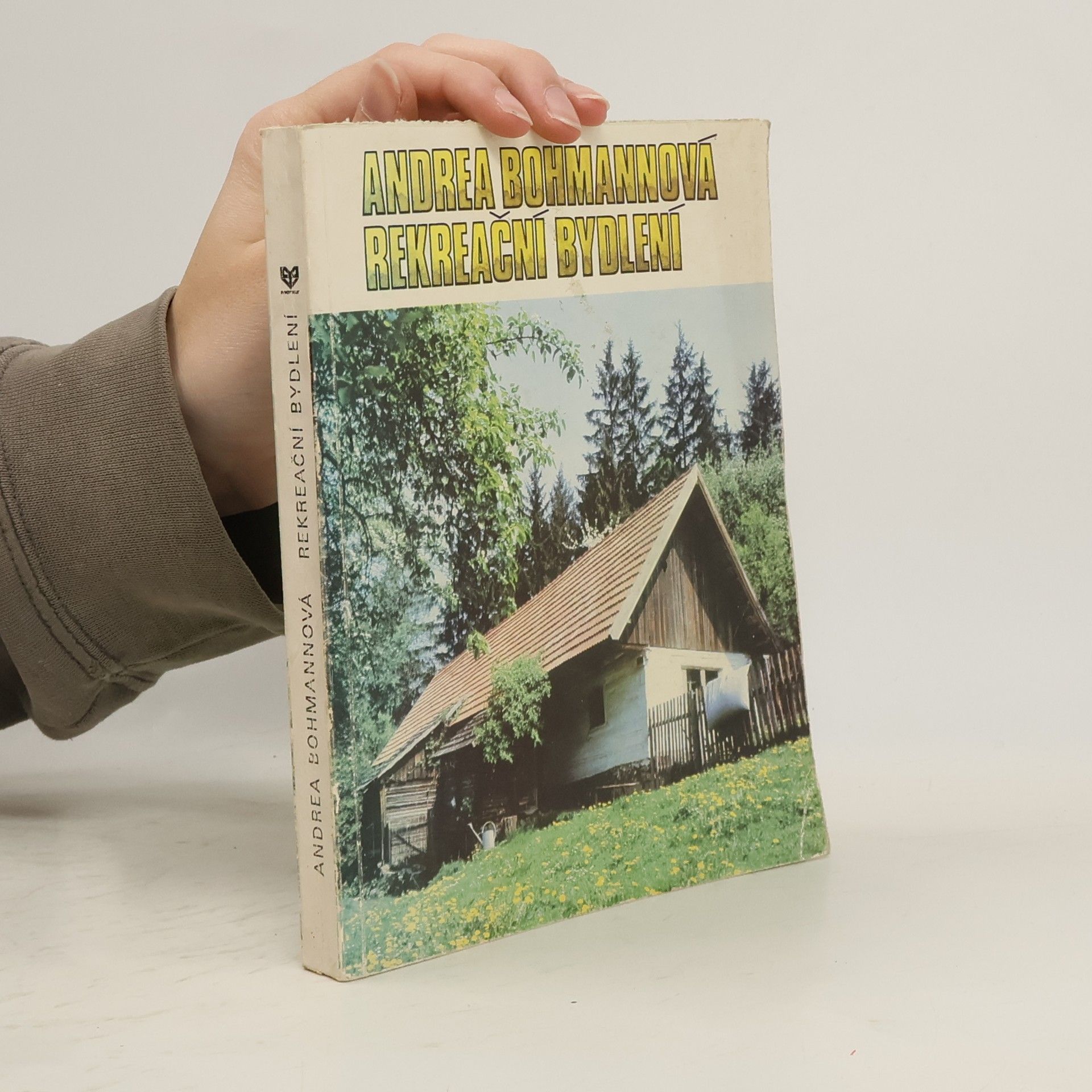 Andrea Bohmannová Rekreační bydlení