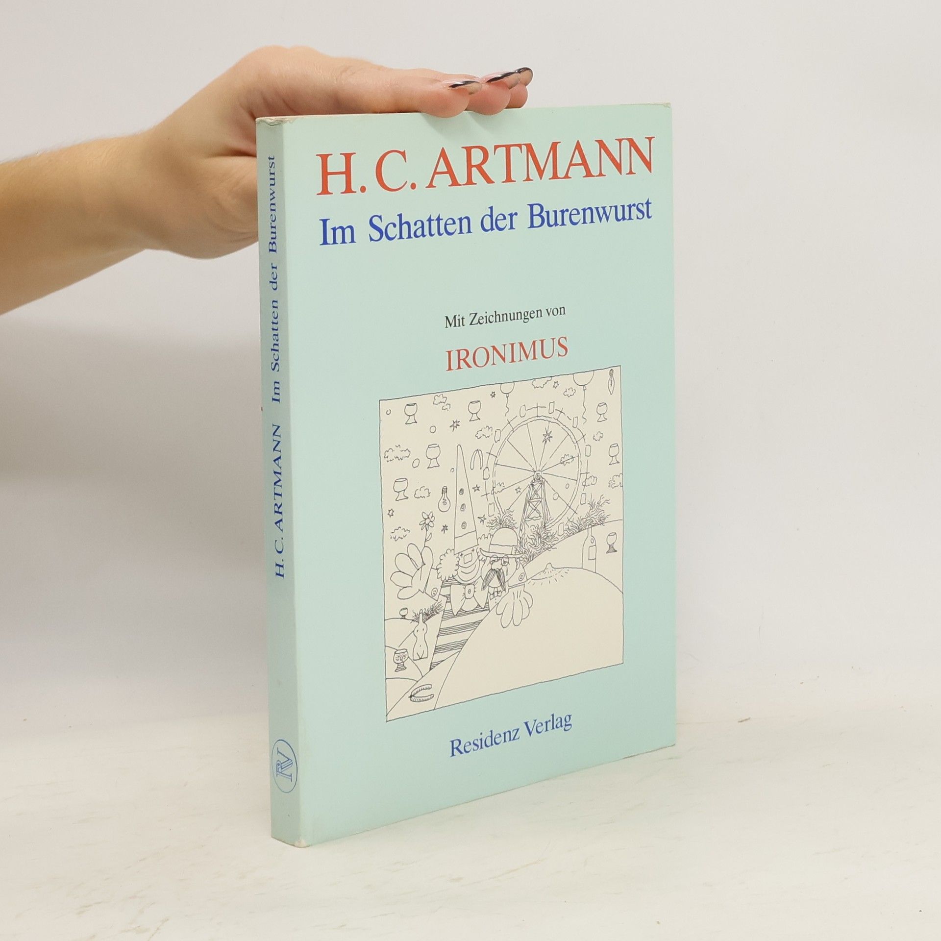 Hans Carl Artmann Im Schatten der Burenwurst