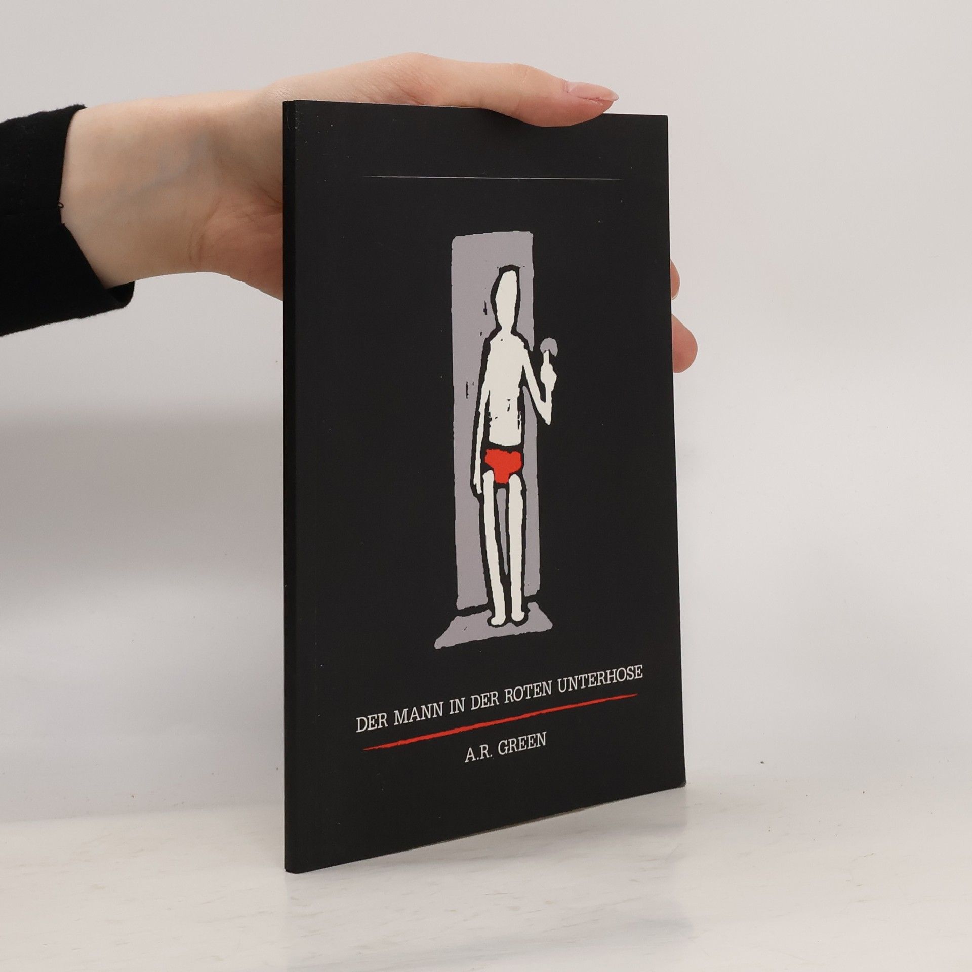 A.R. Green The Man in the Red Underpants