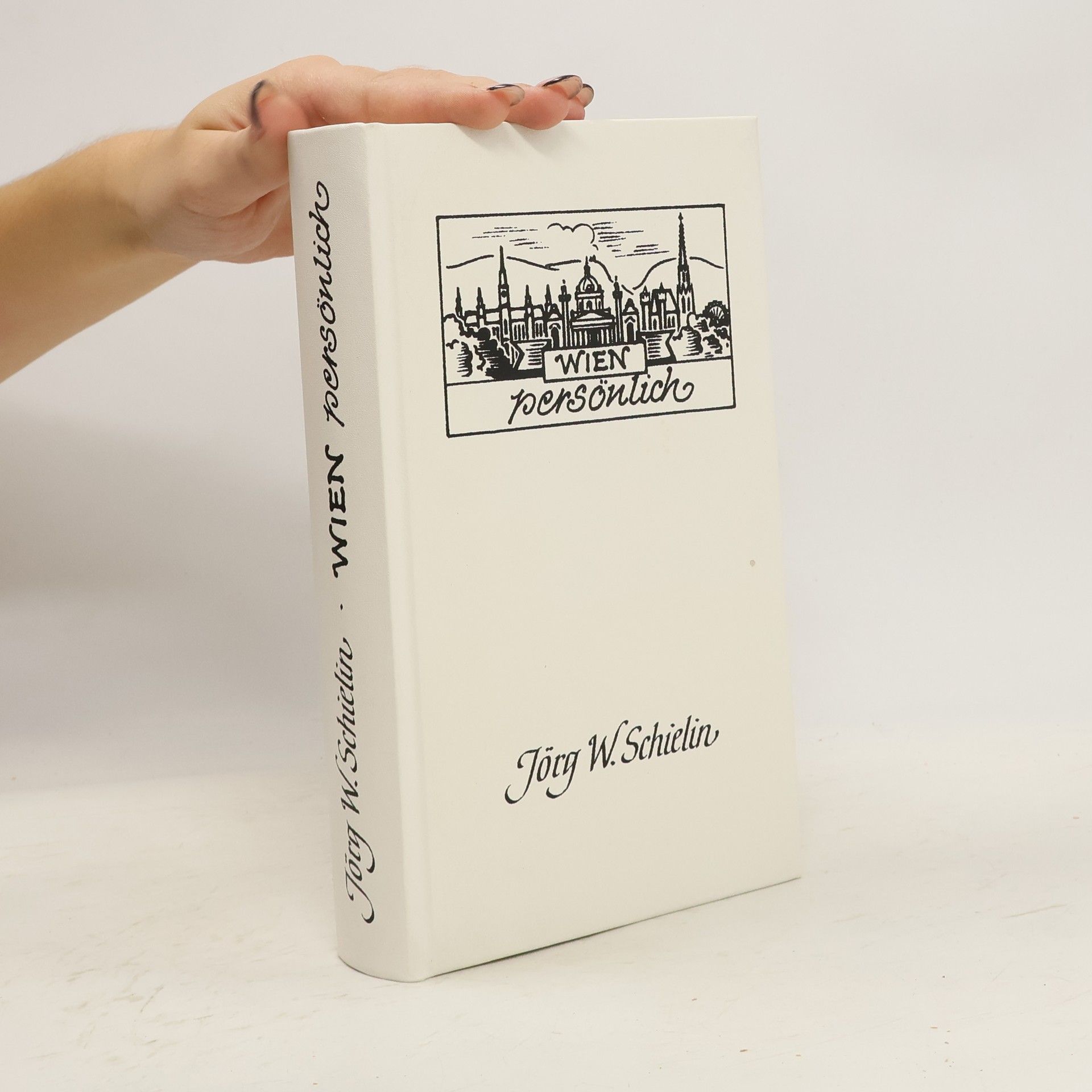Jorg W. Schielin Wien personlich