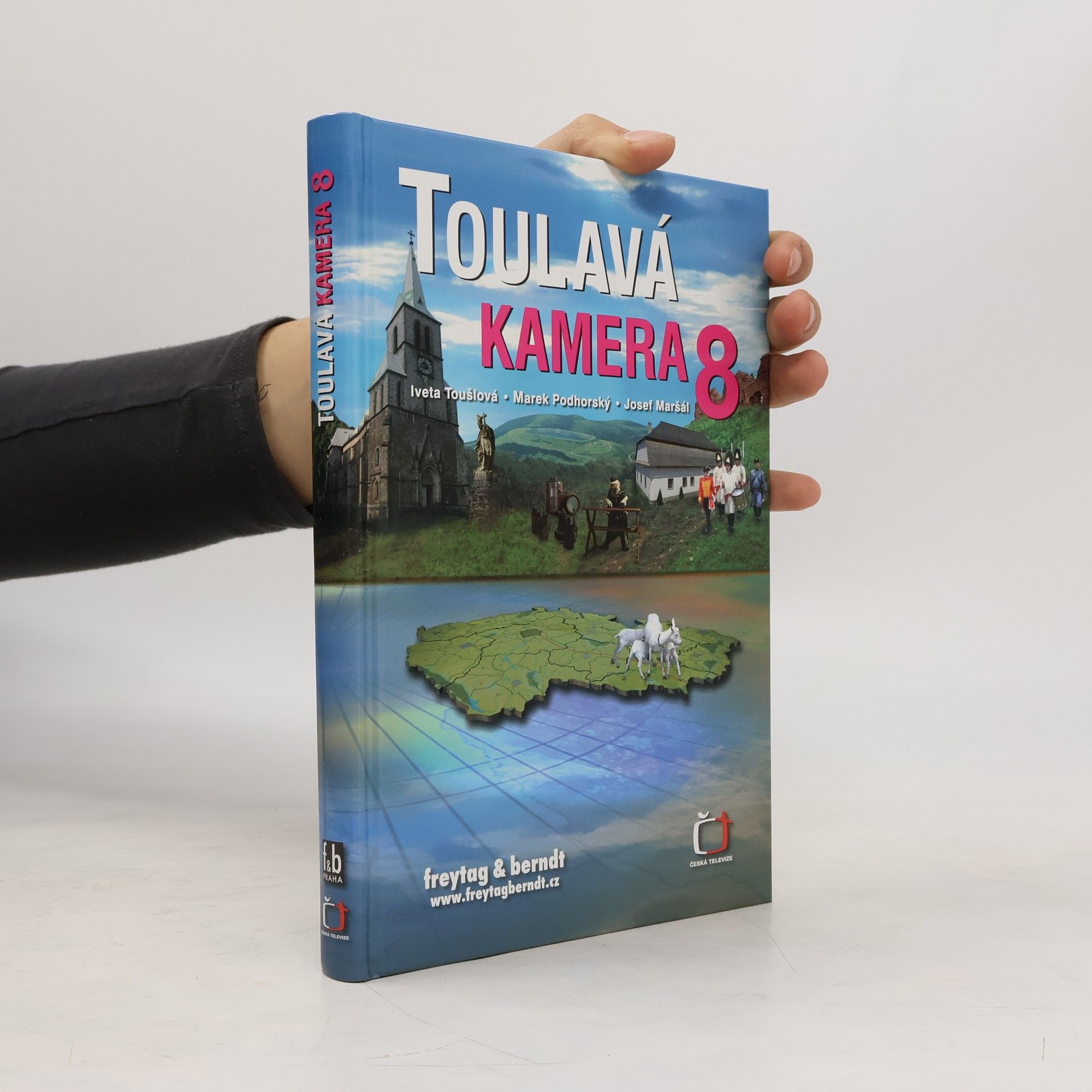 Iveta Toušlová Toulavá kamera 8