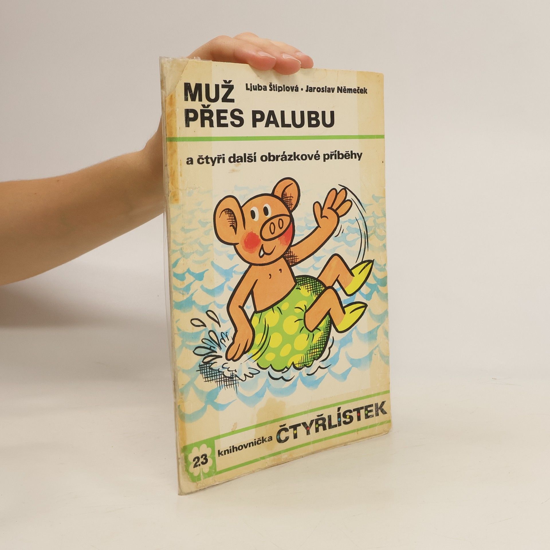 Ljuba Štíplová Čtyřlístek 23. Muž přes palubu