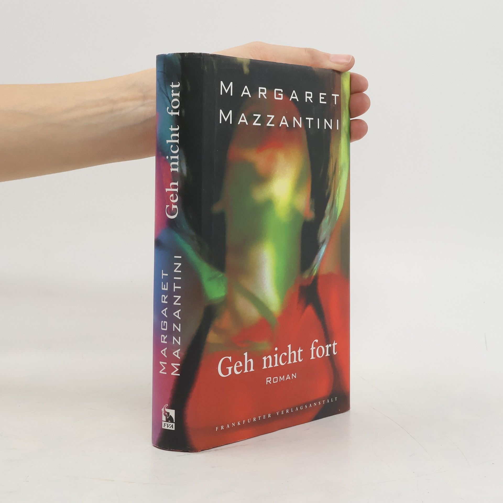 Margaret Mazzantini Geh nicht fort