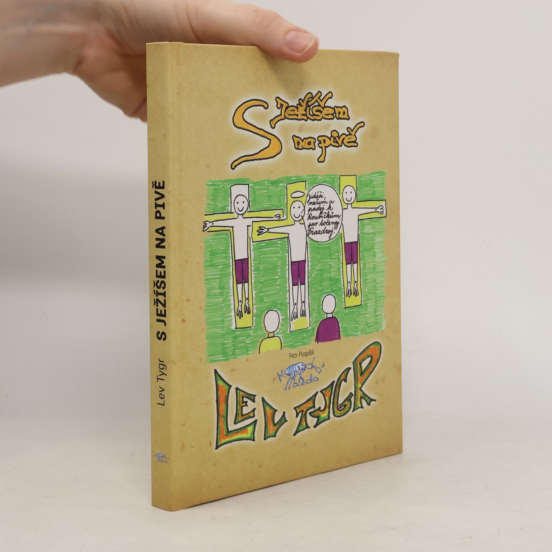 Lev Tygr S Ježíšem na pivě