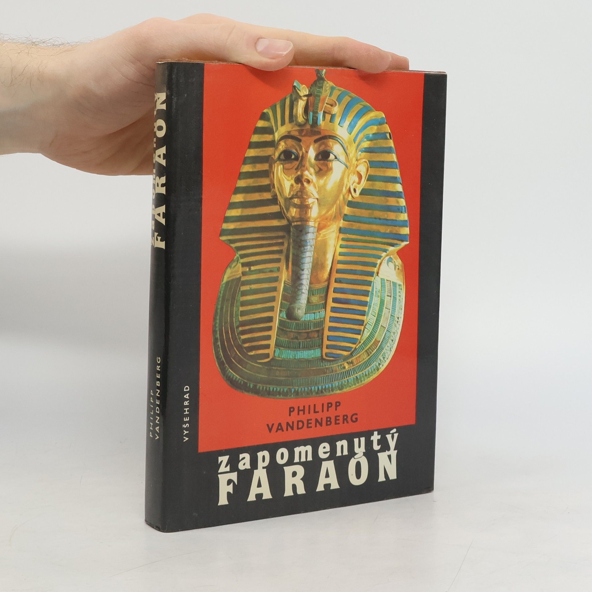 Philipp Vandenberg Zapomenutý faraon