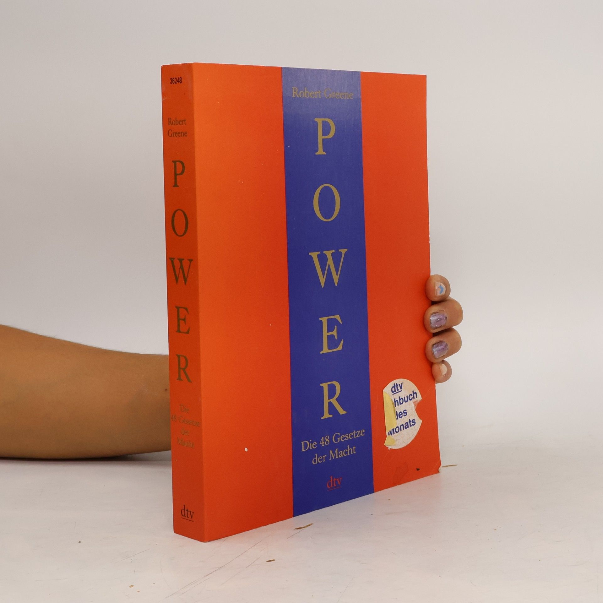 Robert Greene Power. Die 48 Gesetze der Macht