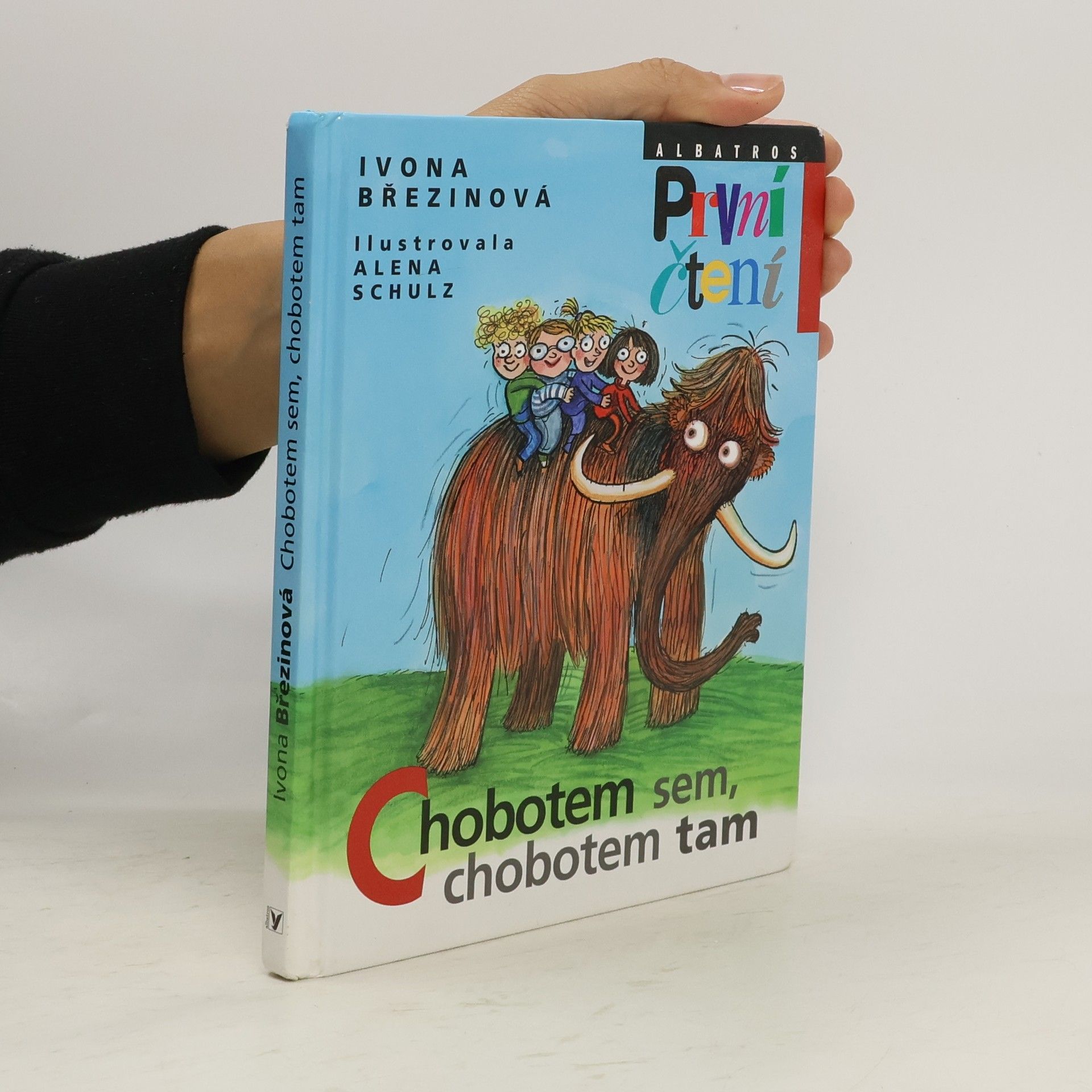 Ivona Březinová Chobotem sem, chobotem tam