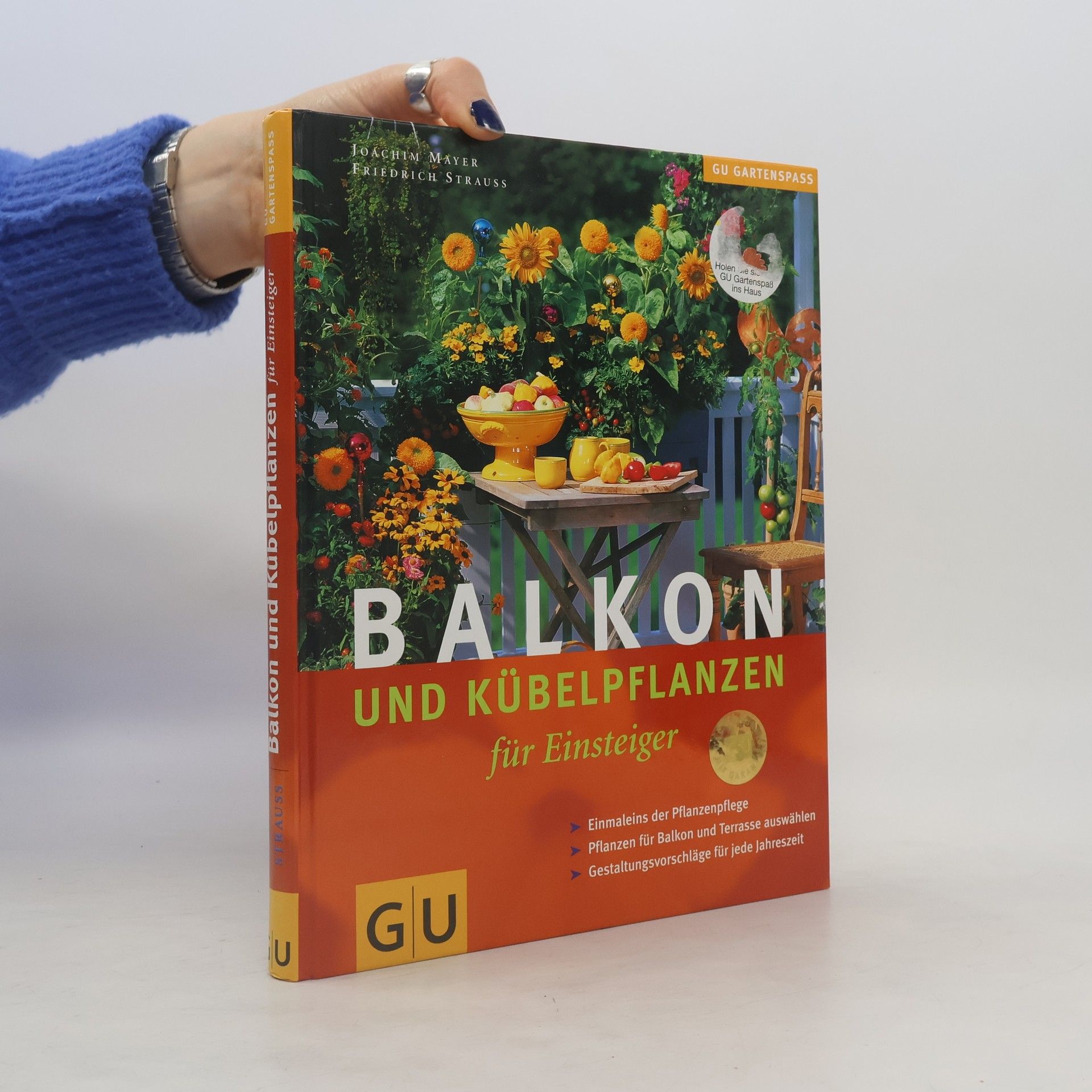 Joachim Mayer Balkon und Kübelpflanzen für Einsteiger