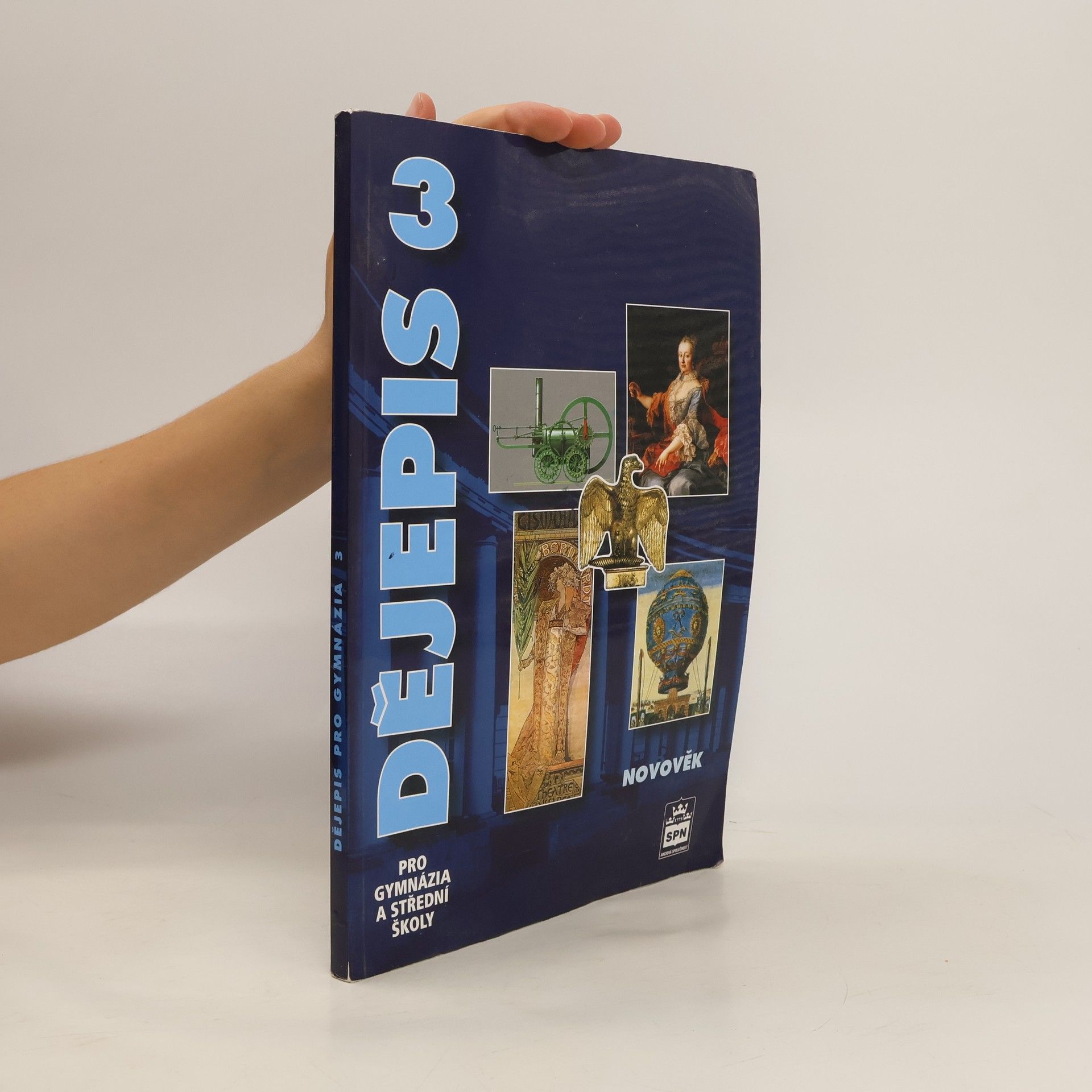 Milan Hlavačka Dějepis pro gymnázia a střední školy 3. Novověk