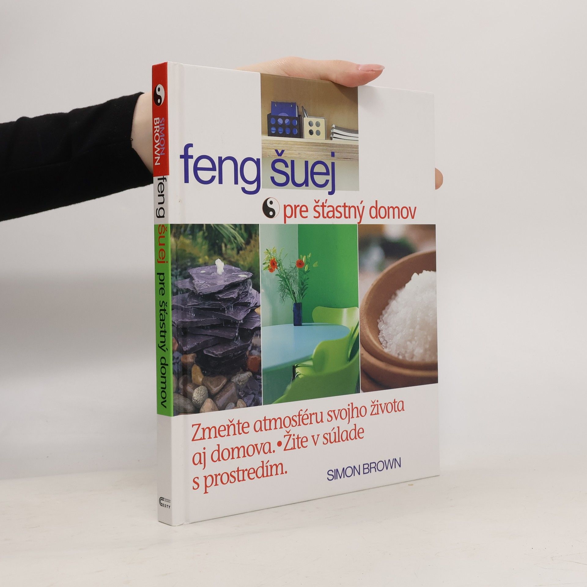 Simon G. Brown Feng šuej pre šťastný domov