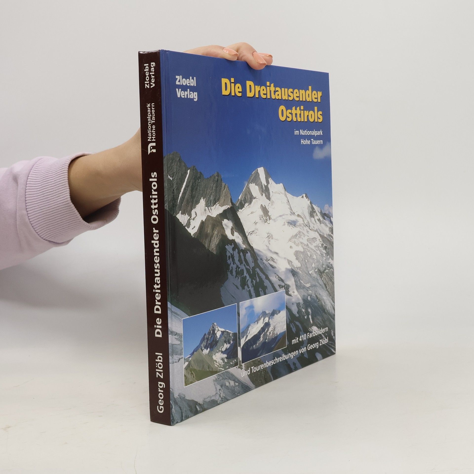 Georg Zlöbl Die Dreitausender Osttirols