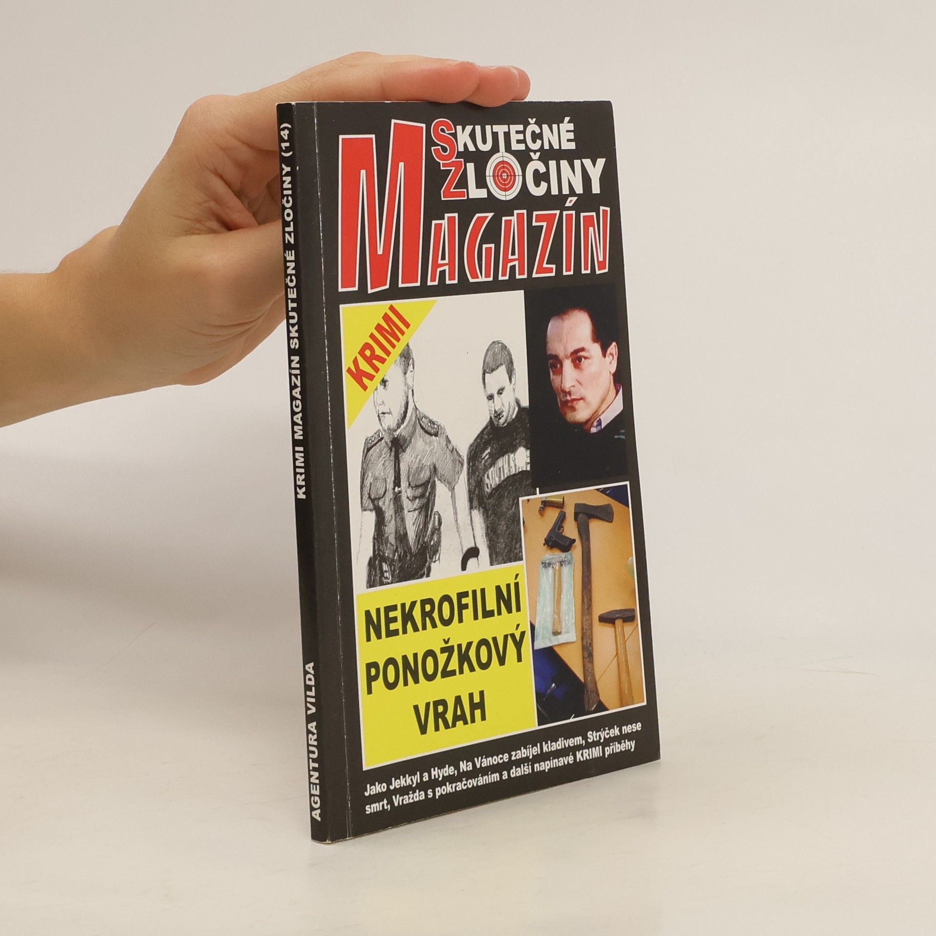 Kolektiv autorů Skutečné zločiny magazín. Nekrofilní ponožkový vrah