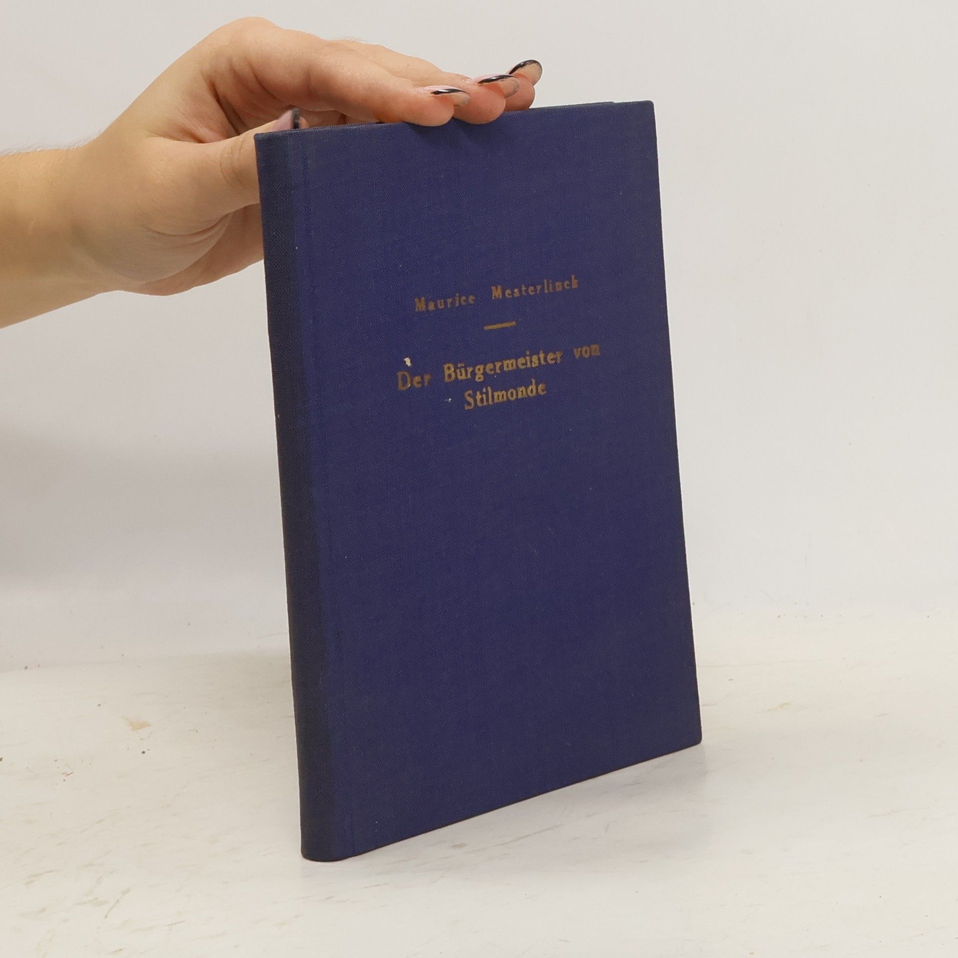 Maurice Maeterlinck Der Bürgermeister von Stilmonde