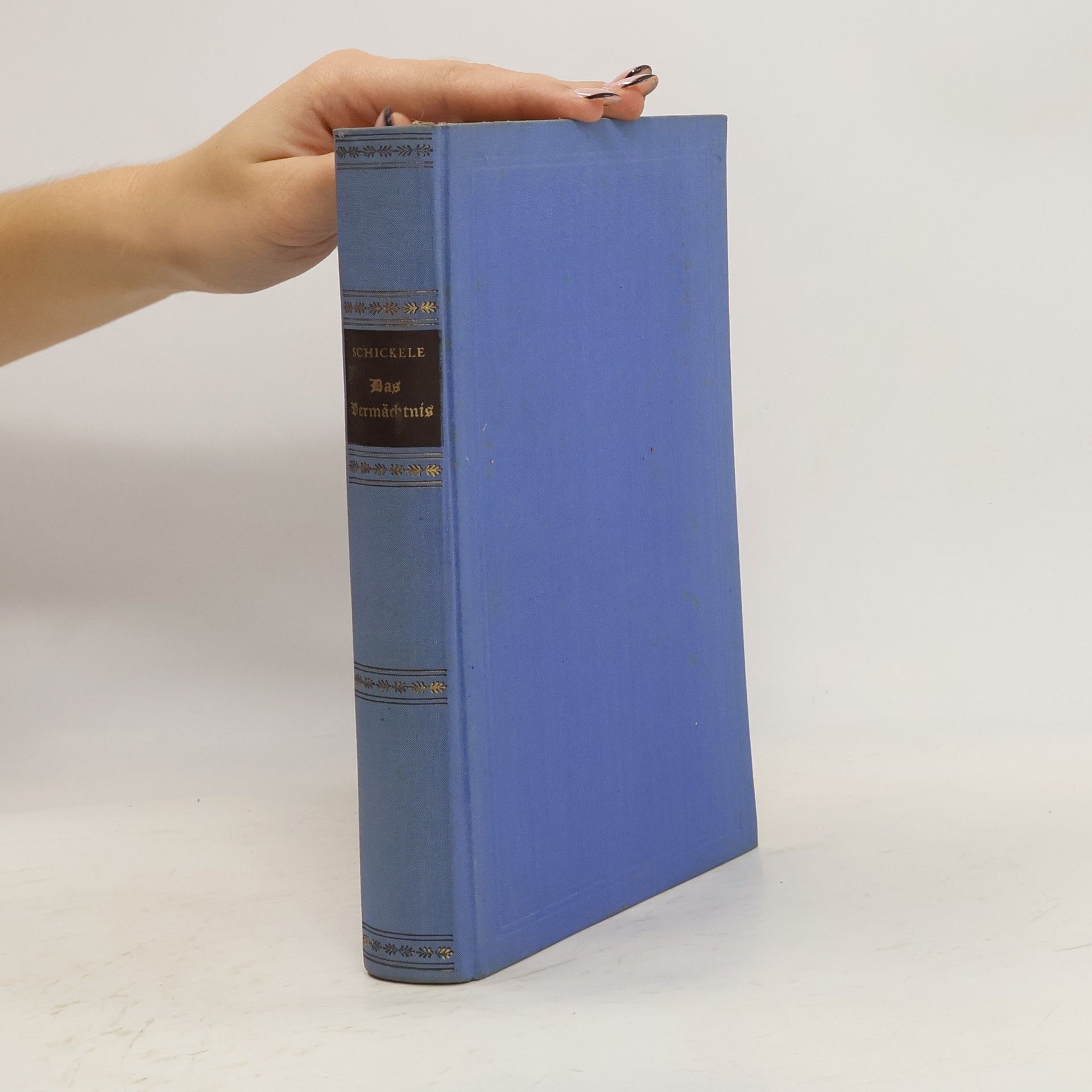 René Schickele Das Vermächtnis