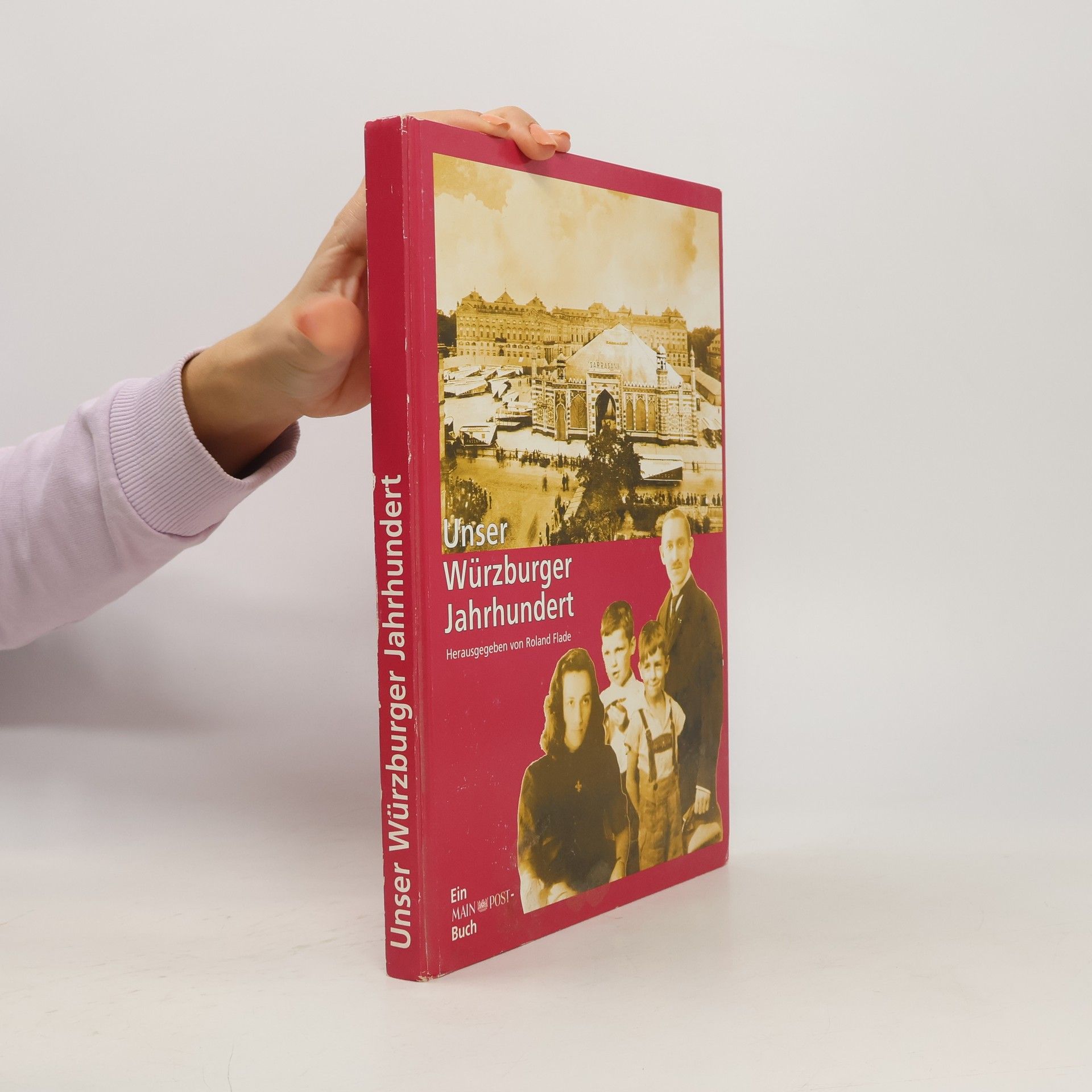 Unser Würzburger Jahrhundert