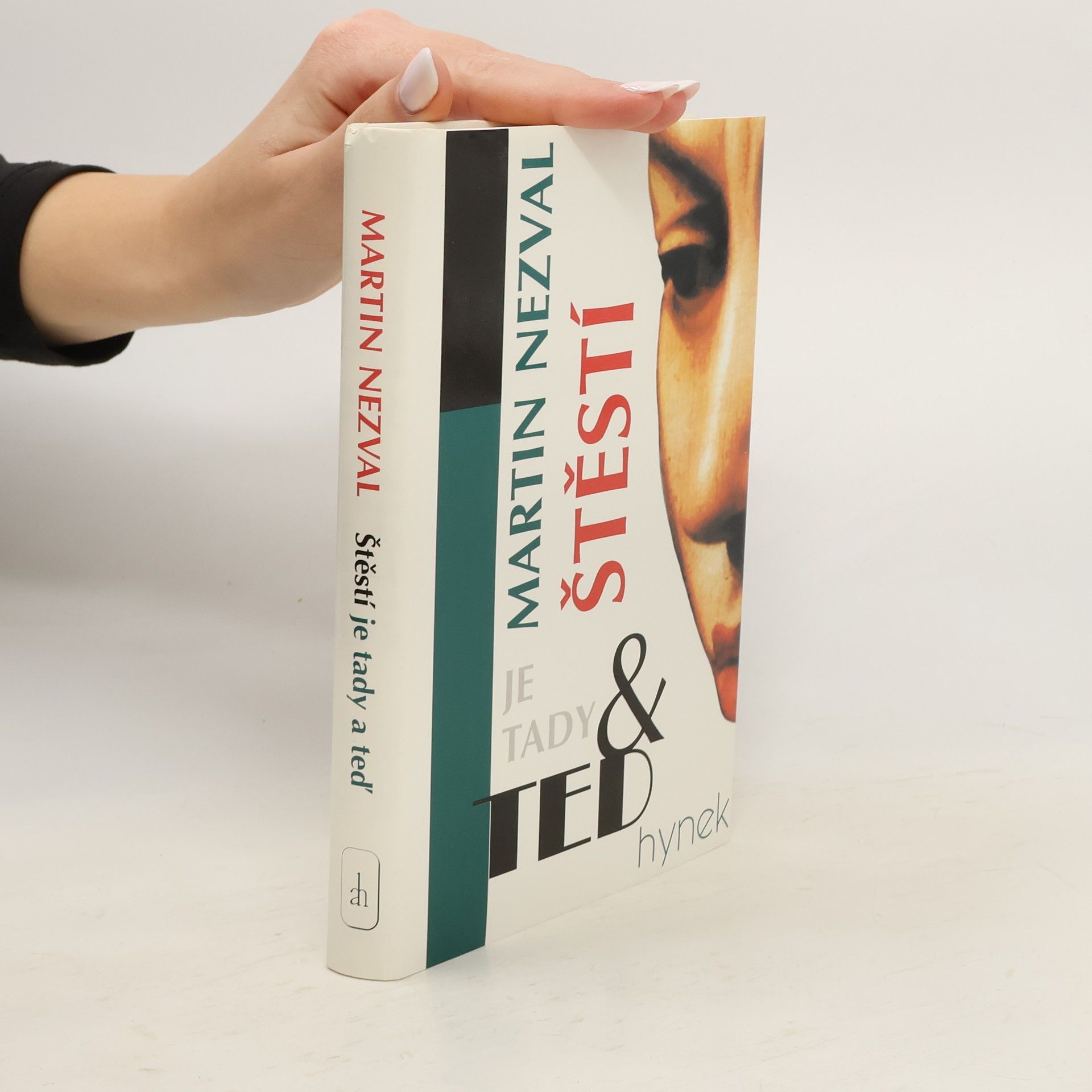 Karel Princ Štěstí je tady a teď