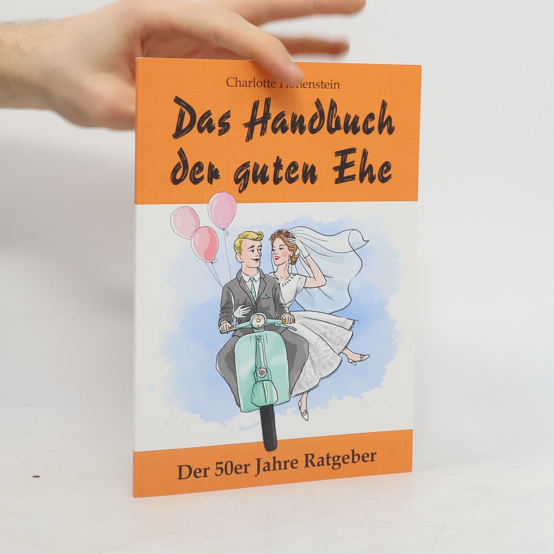 Charlotte Hohenstein Das Handbuch der guten Ehe